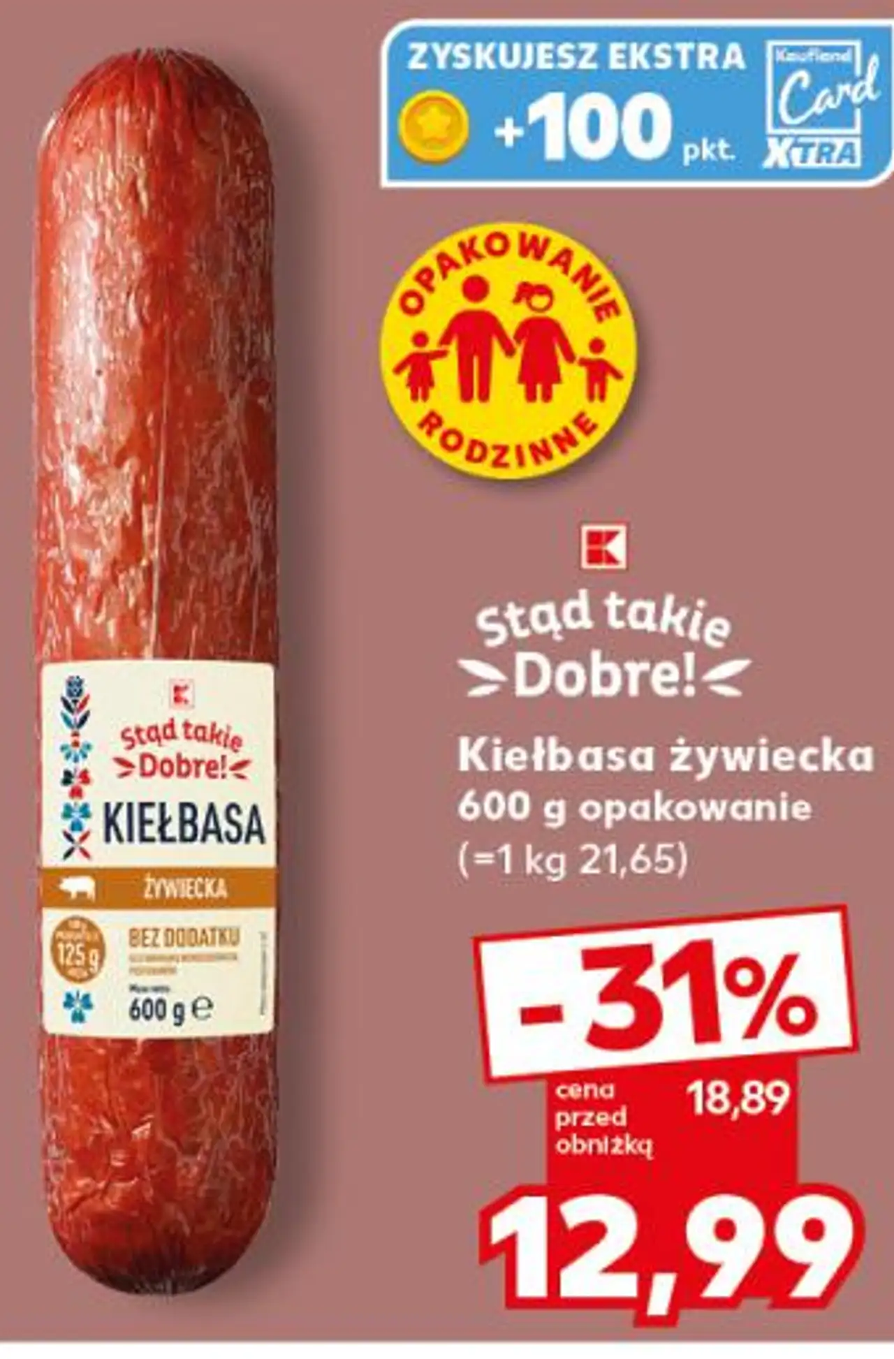 Stąd takie >Dobre!< Kiełbasa żywiecka 600 g opakowanie
