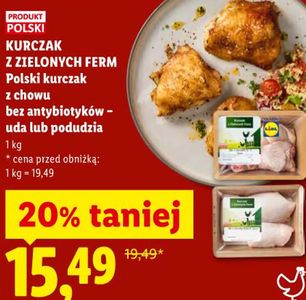 KURCZAK Z ZIELONYCH FERM Polski kurczak z chowu bez antybiotyków - uda lub podudzia 1 kg