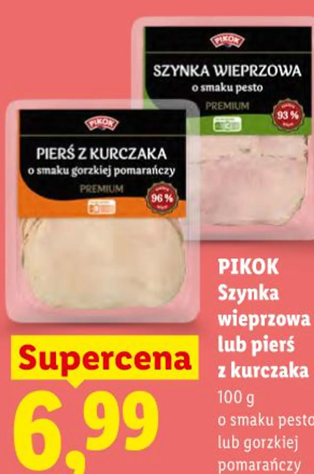 PIKOK Szynka wieprzowa lub pierś z kurczaka