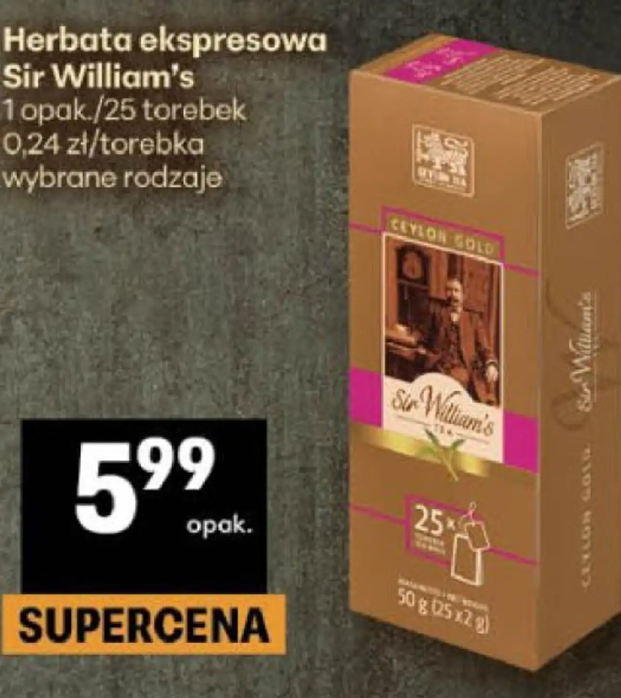 Herbata ekspresowa Sir William's 1 opak./25 torebek wybrane rodzaje