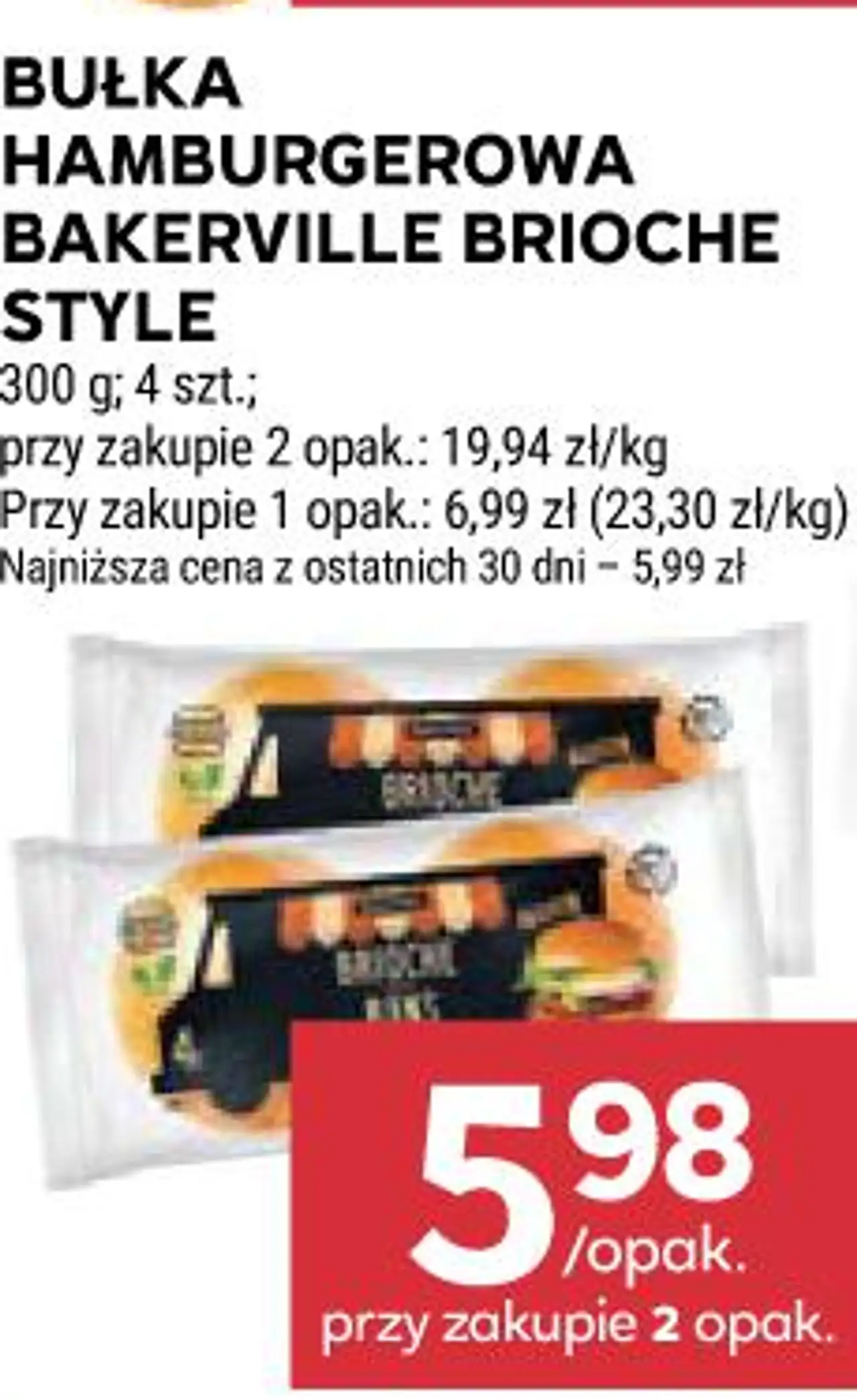BUŁKA HAMBURGEROWA BAKERVILLE BRIOCHE STYLE
