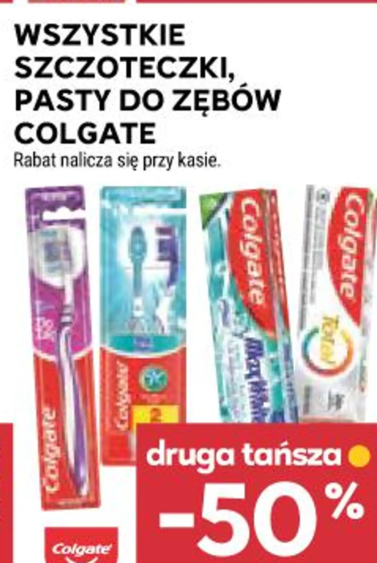 WSZYSTKIE SZCZOTECZKI, PASTY DO ZĘBÓW COLGATE