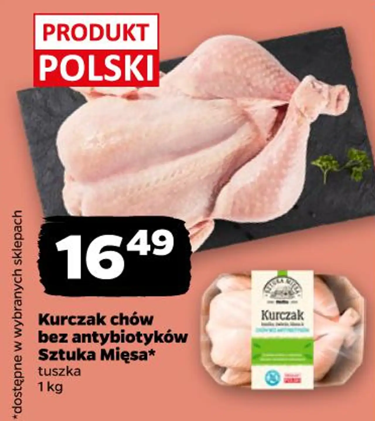 Kurczak chów bez antybiotyków Sztuka Mięsa* tuszka