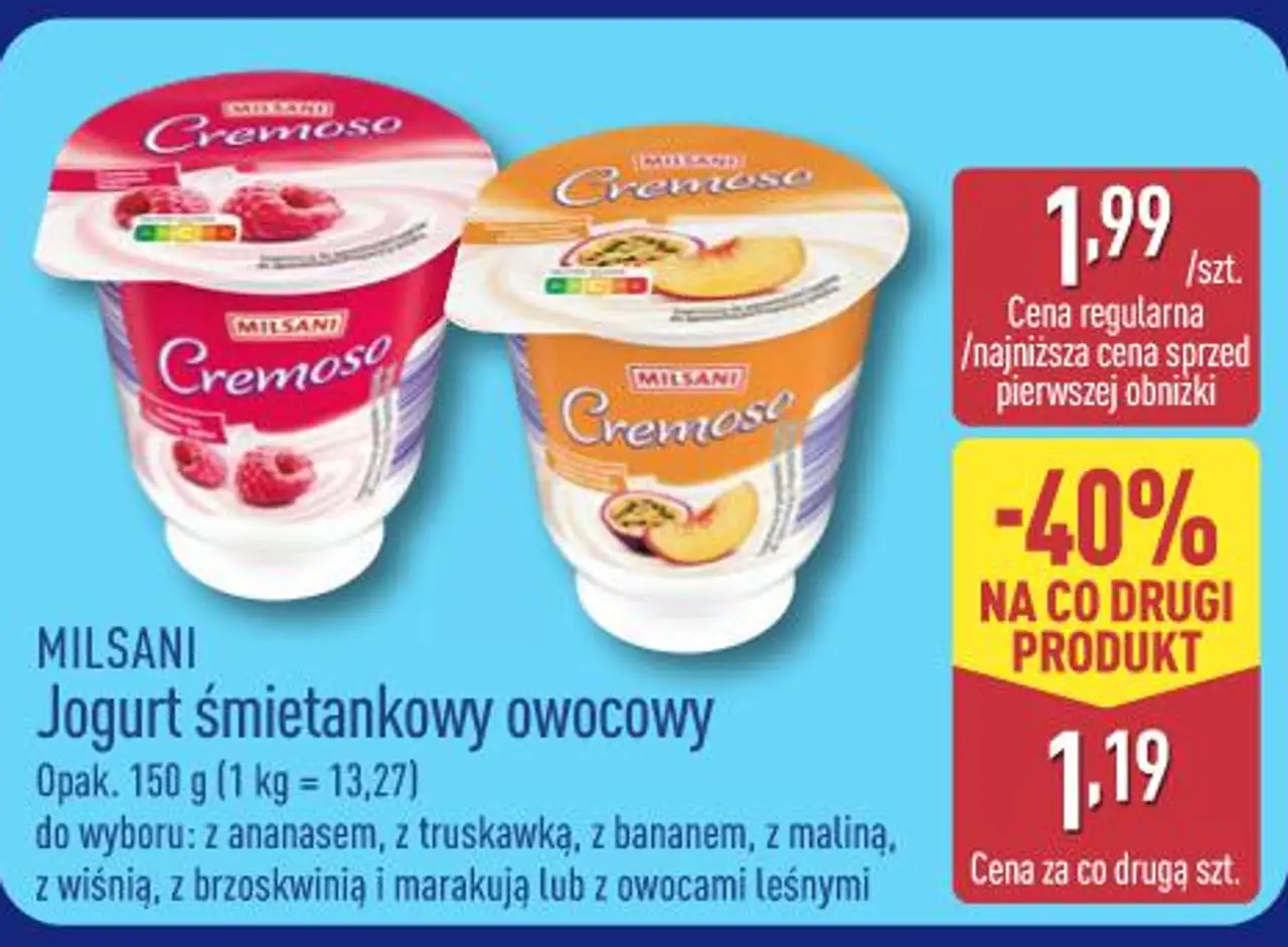 Milsani Jogurt śmietankowy owocowy do wyboru: z ananasem, z truskawką, z bananem, z maliną, z wiśnią, z brzoskwinią i marakują lub z owocami leśnymi Opak. 150 g