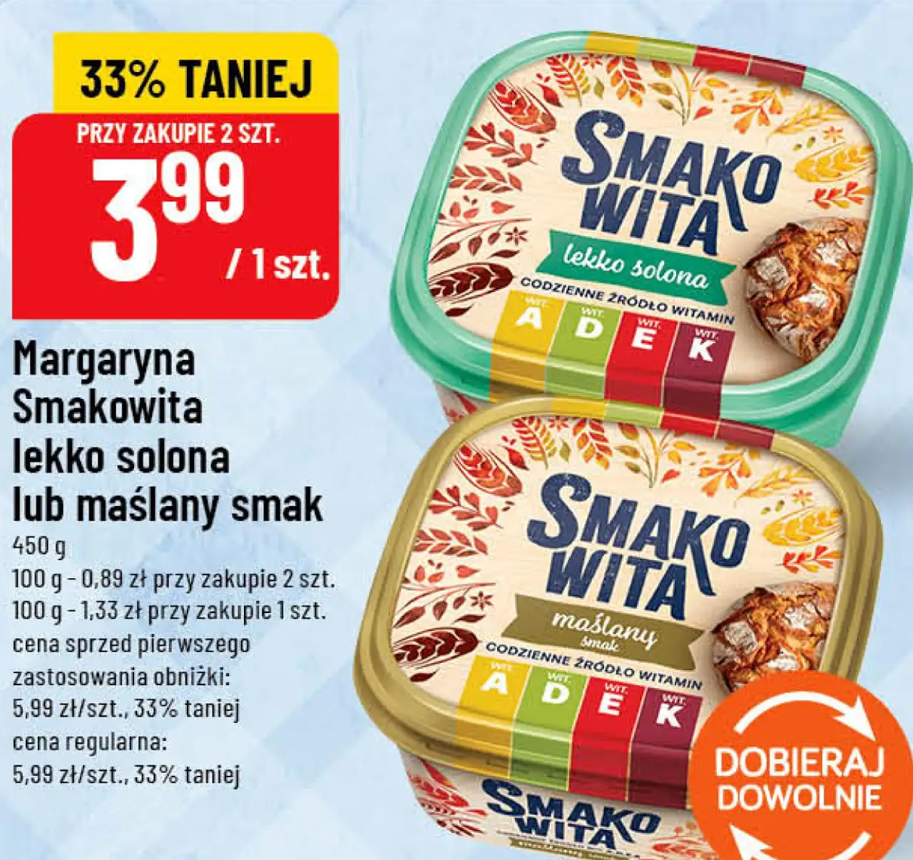 Margaryna Smakowita lekko solona lub maślany smak