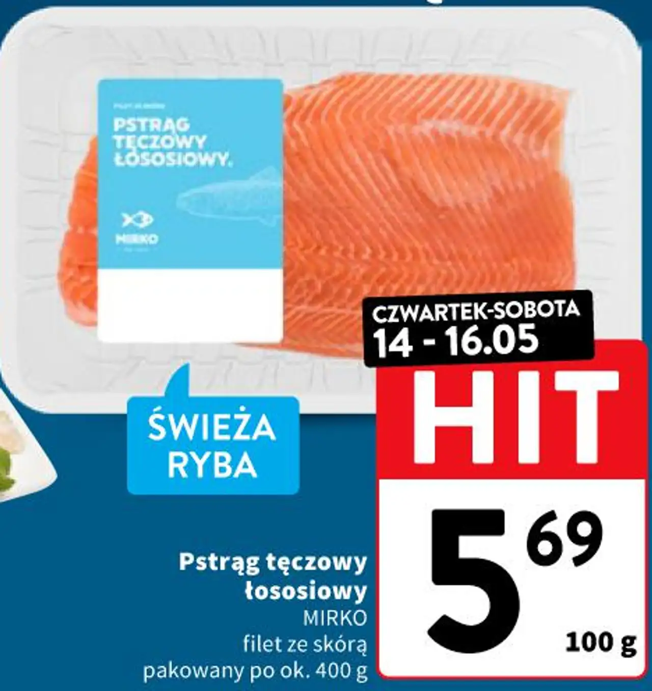 Pstrąg tęczowy łososiowy MIRKO filet ze skórą pakowany po ok. 400 g