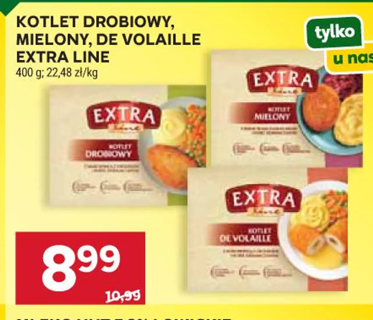Kotlet drobiowy, mielony, de volaille Extra Line