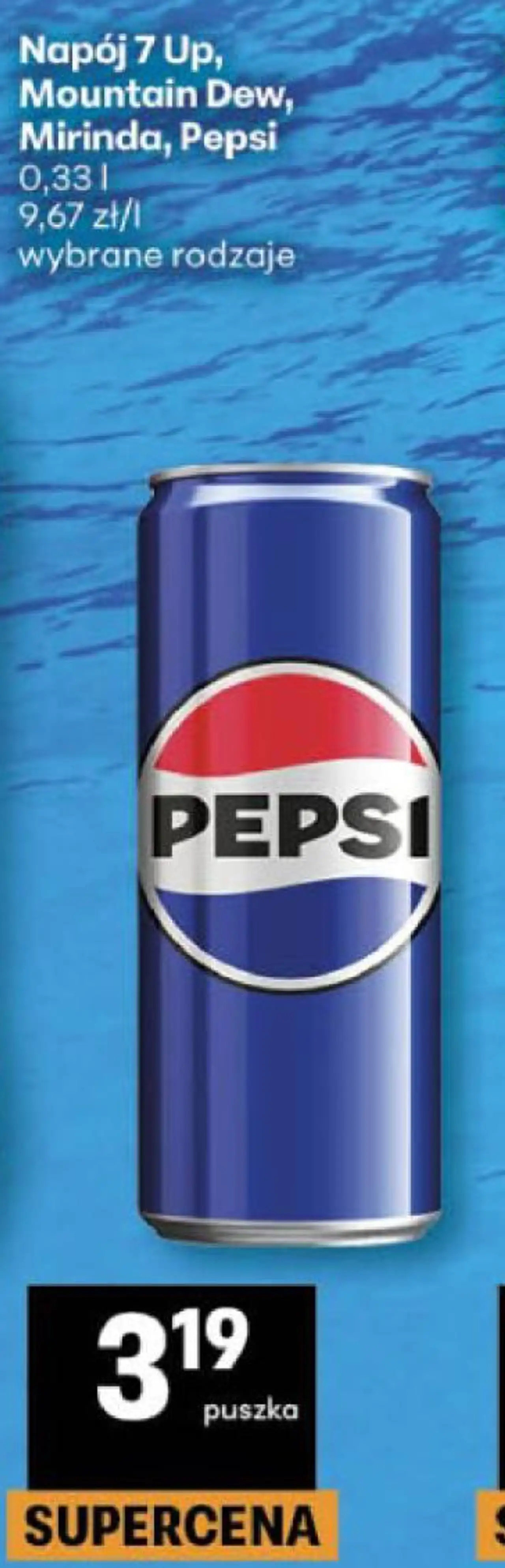Napój 7 Up, Mountain Dew, Mirinda, Pepsi