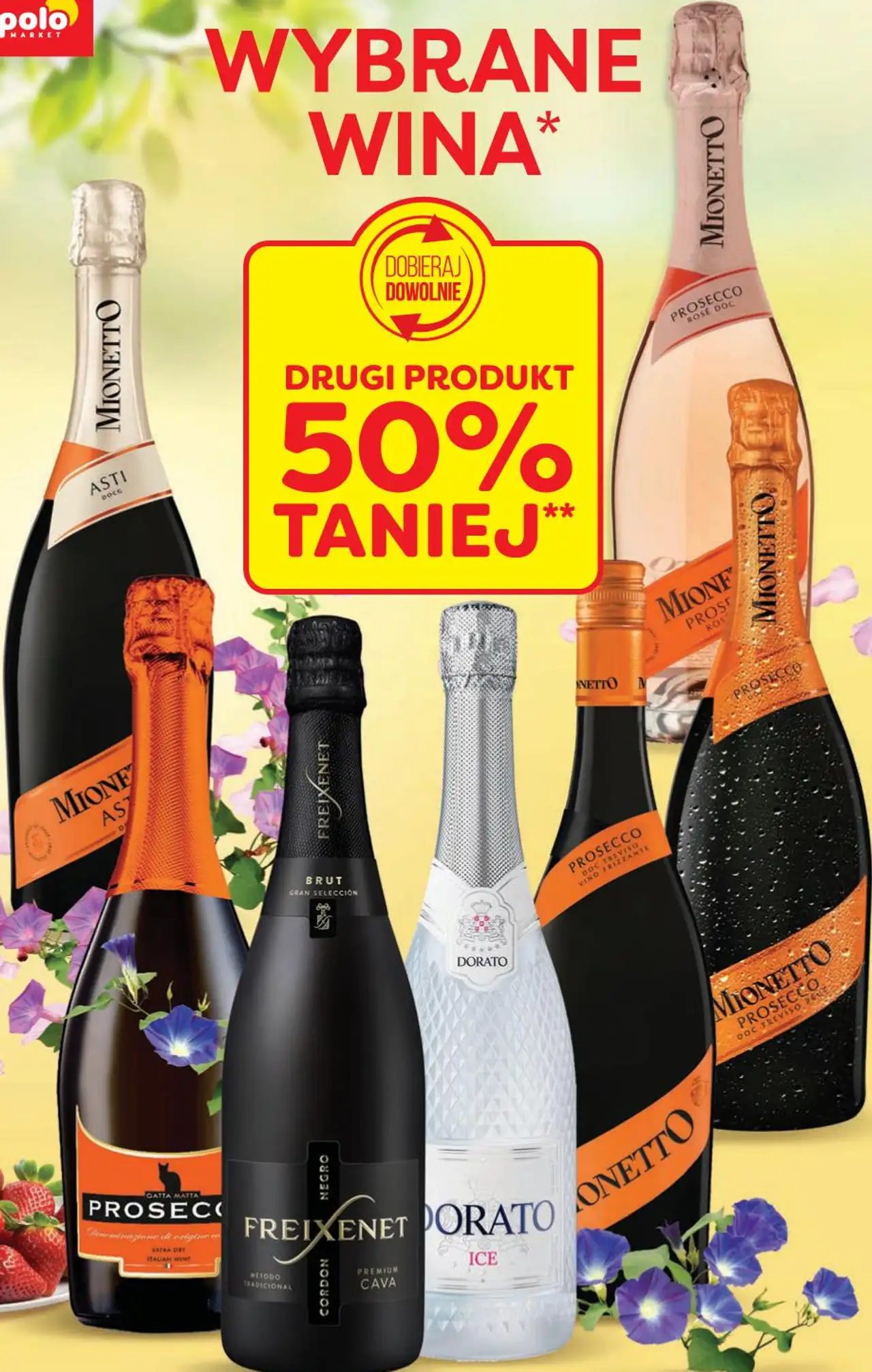 Wybrane wina Mionetto, Freixenet, Dorato, Gatta Matta Prosecco drugi produkt 50% taniej