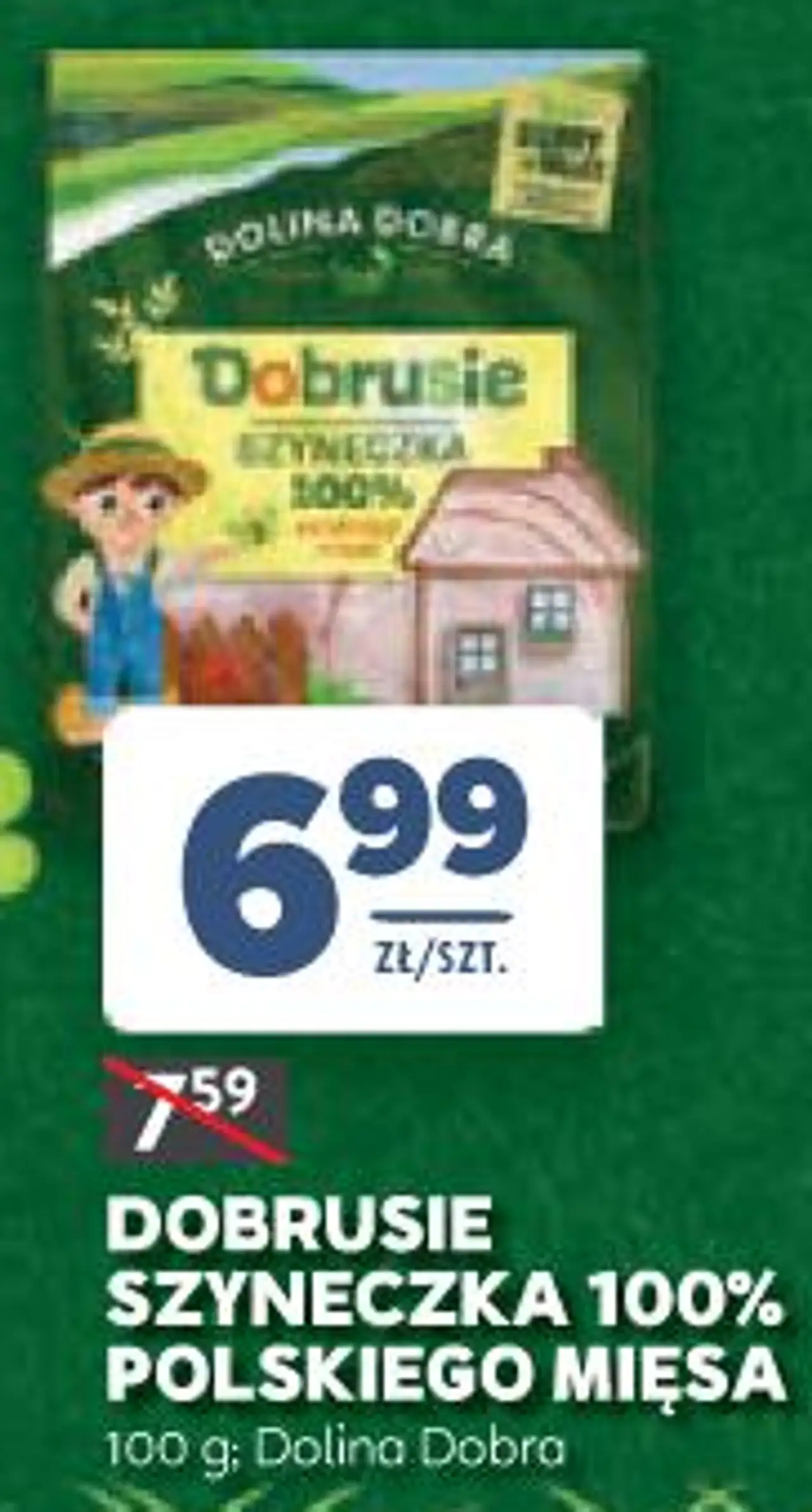 Dolina Dobra DOBRUSIE SZYNECZKA 100% POLSKIEGO MIĘSA 100 g
