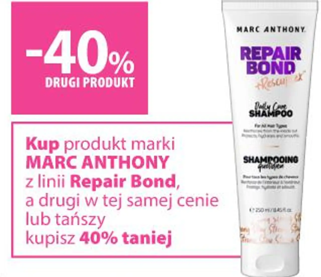 Kup produkt marki MARC ANTHONY z linii Repair Bond, a drugi w tej samej cenie lub tańszy kupisz 40% taniej