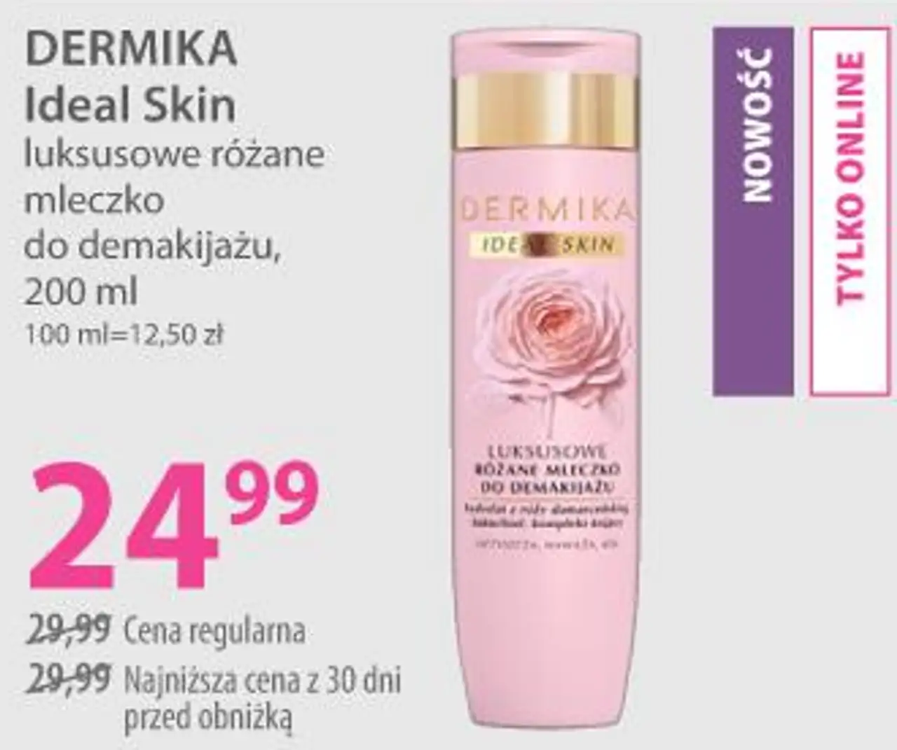DERMIKA Ideal Skin luksusowe różane mleczko do demakijażu, 200 ml