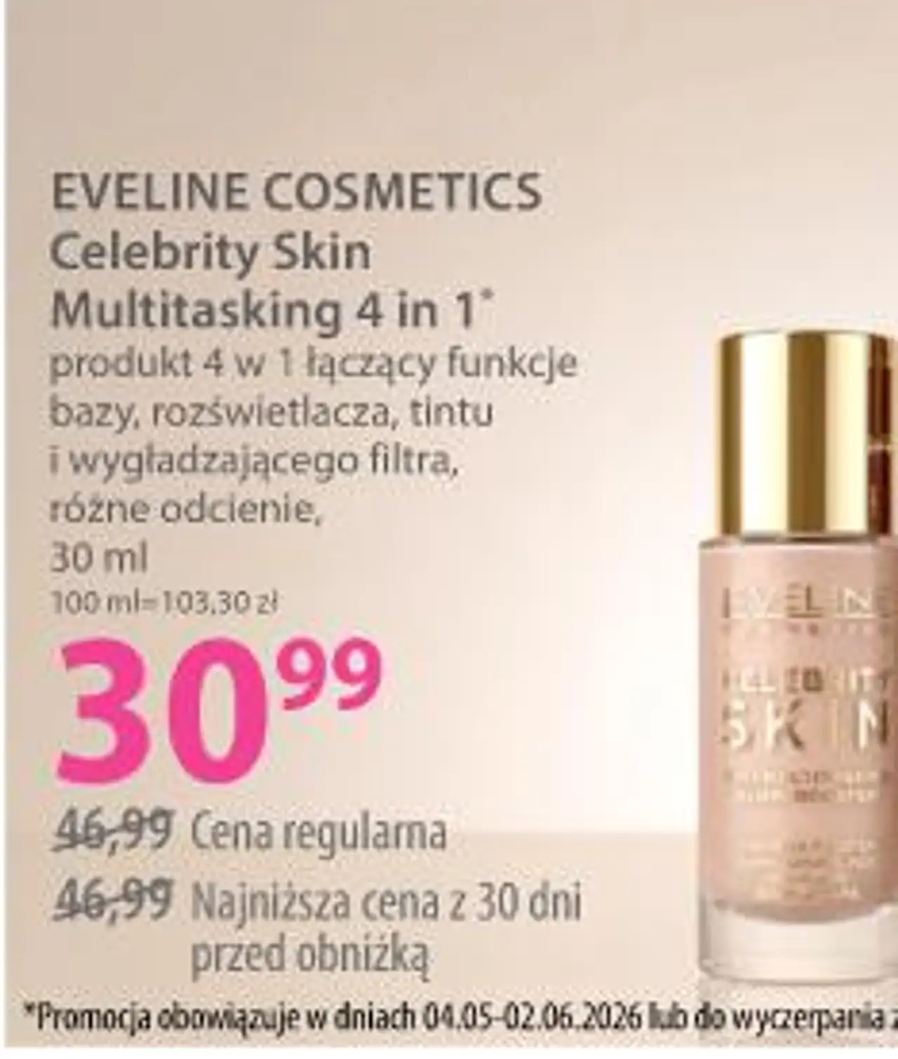 EVELINE COSMETICS Celebrity Skin Multitasking 4 in 1 produkt 4 w 1 łączący funkcje bazy, rozświetlacza, tintu i wygładzającego filtra, różne odcienie, 30 ml