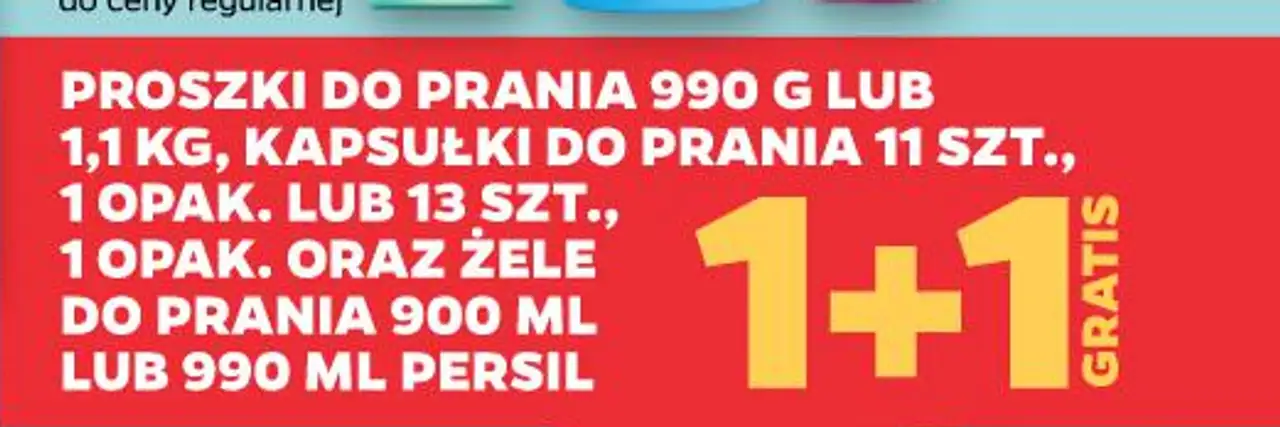 Proszki do prania 990 g lub 1,1 kg, kapsułki do prania 11 szt., 1 opak. lub 13 szt., 1 opak. oraz żele do prania 900 ml lub 990 ml Persil
