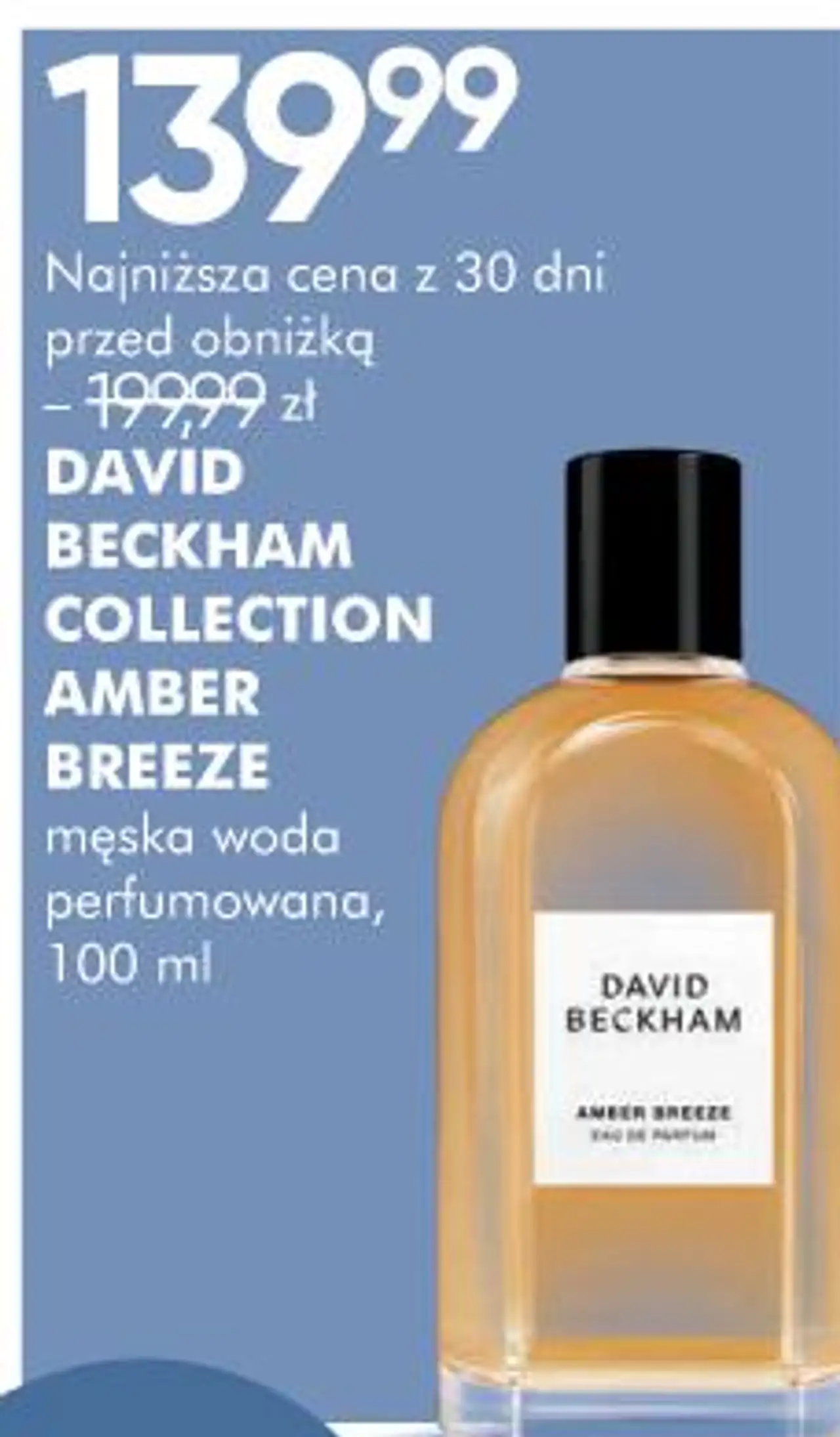 DAVID BECKHAM COLLECTION AMBER BREEZE męska woda perfumowana, 100 ml