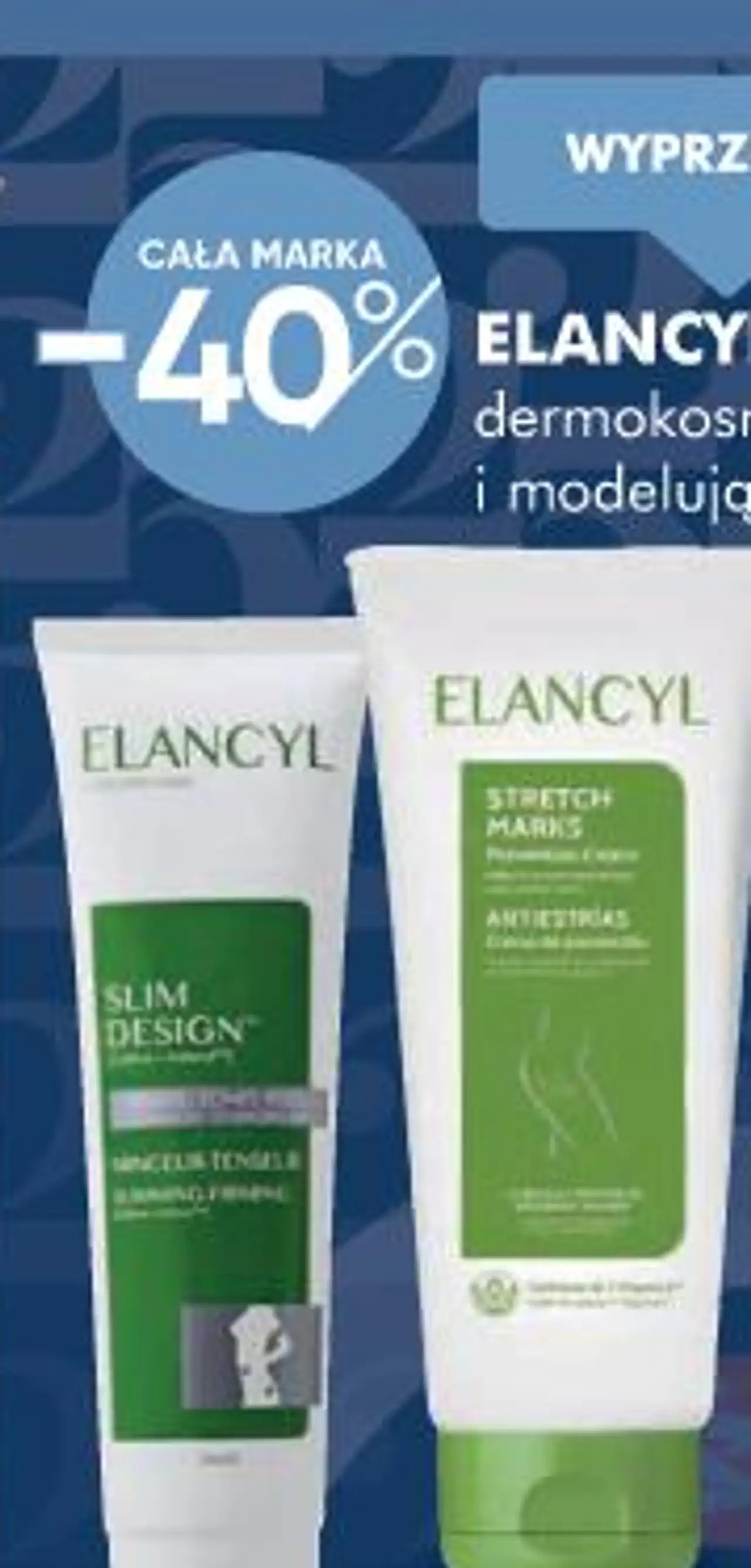 ELANCYL dermokosmetyki wyszczuplające i modelujące sylwetkę