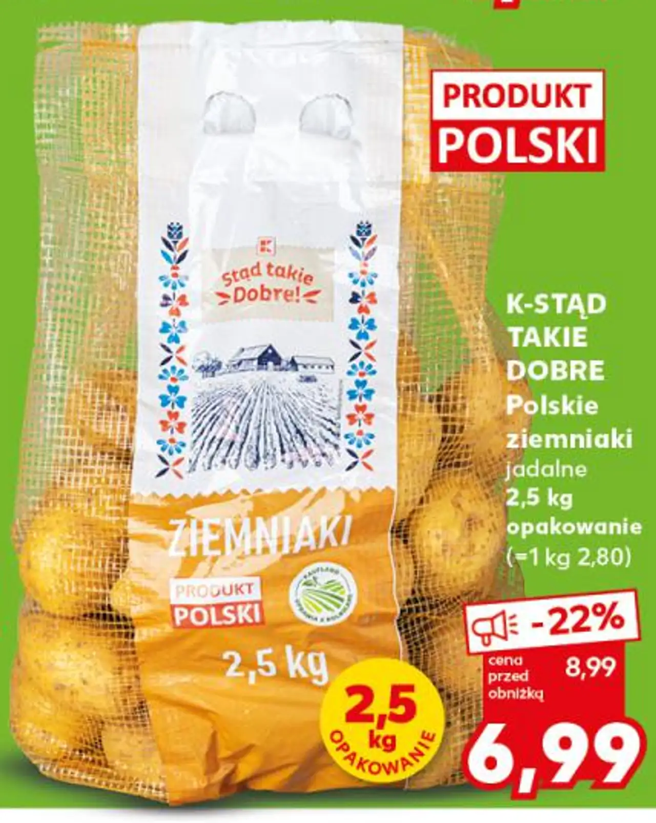 K-Stąd Takie Dobre Polskie ziemniaki jadalne