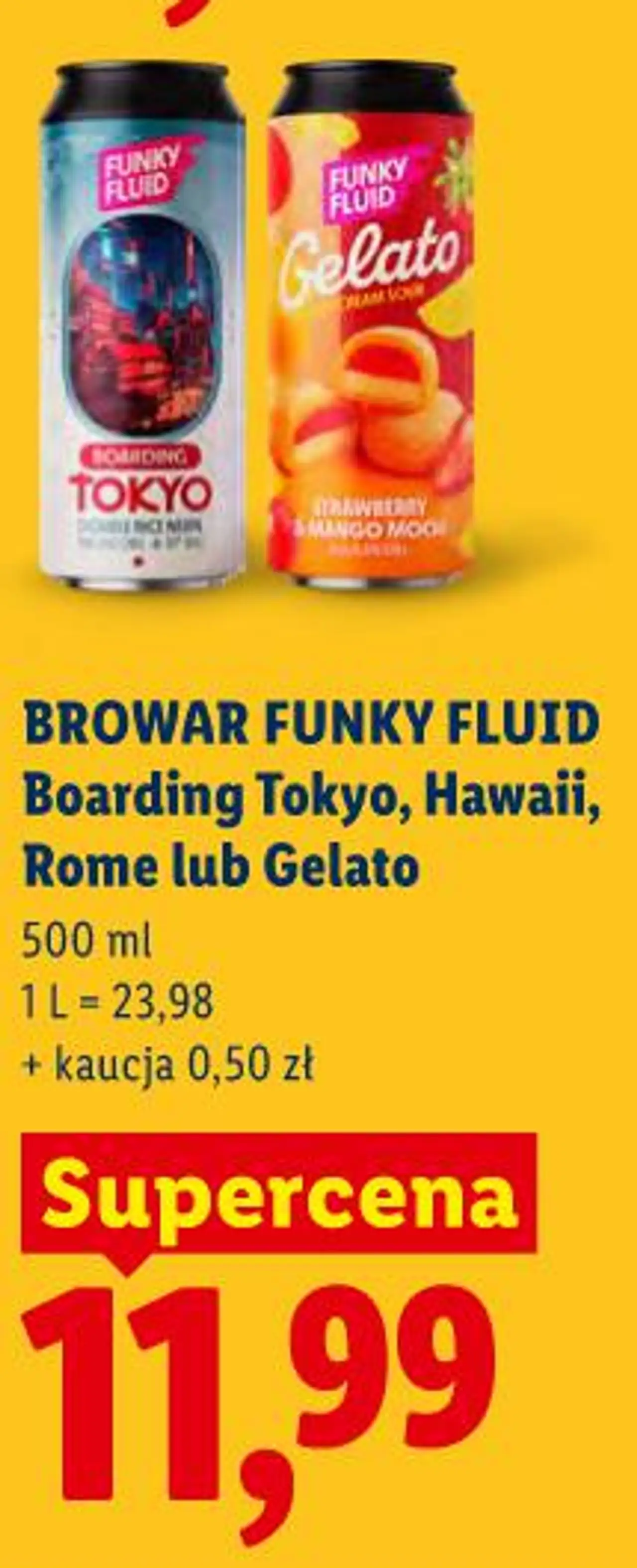 BROWAR FUNKY FLUID Boarding Tokyo, Hawaii, Rome lub Gelato