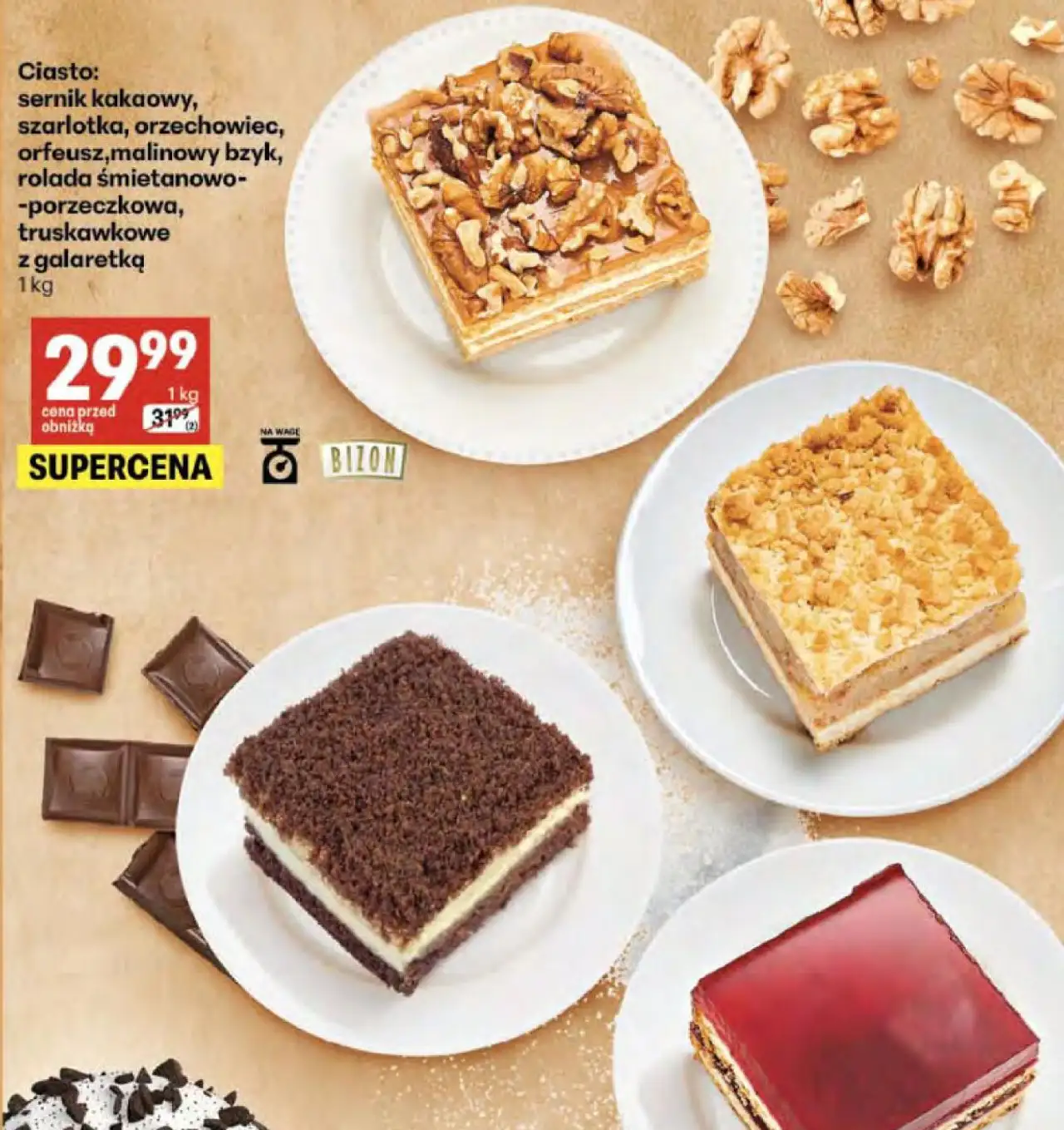 Bizon Ciasto: sernik kakaowy, szarlotka, orzechowiec, orfeusz, malinowy bzyk, rolada śmietanowo-porzeczkowa, truskawkowe z galaretką