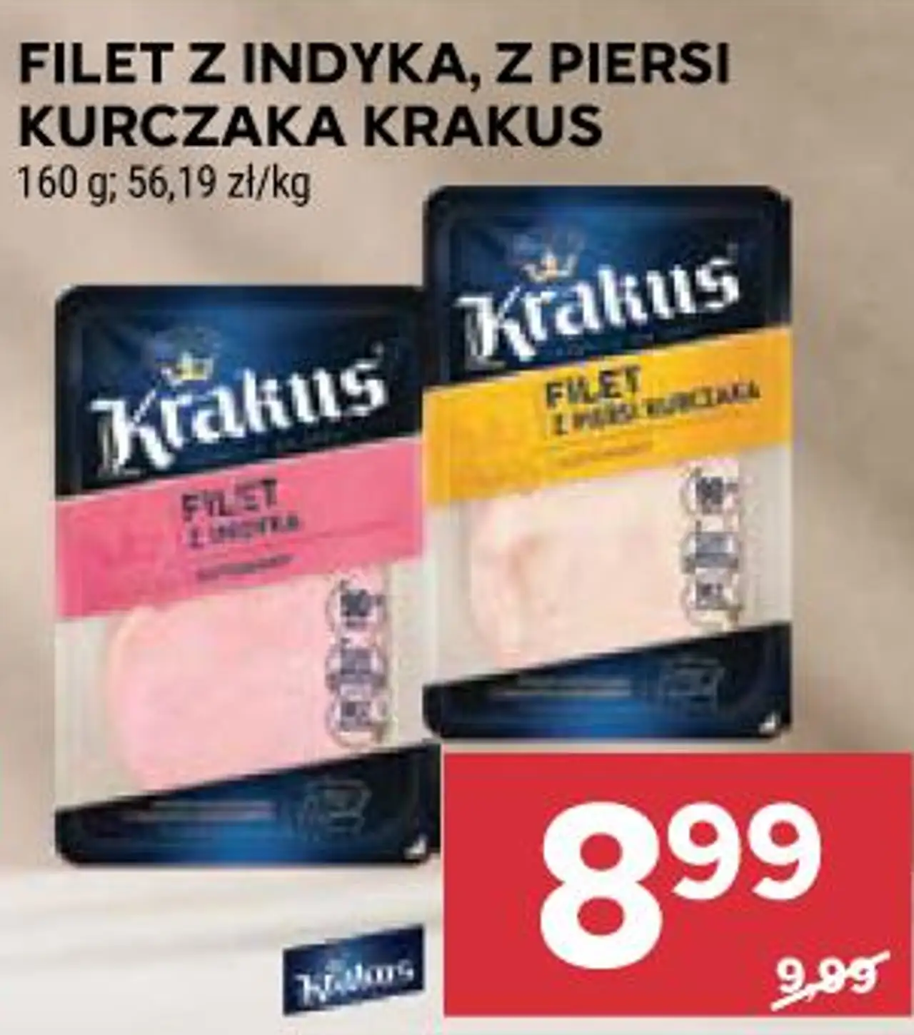 FILET Z INDYKA, Z PIERSI KURCZAKA KRAKUS