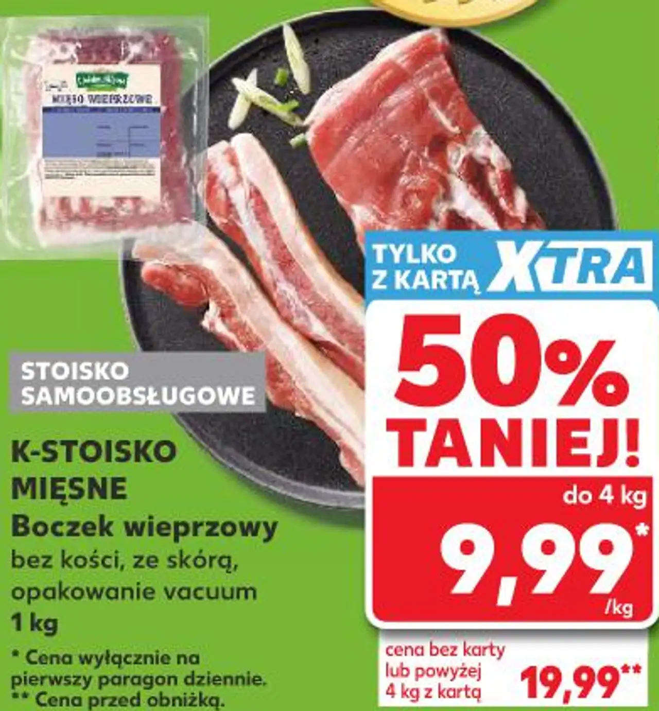 K-Stoisko Mięsne Boczek wieprzowy bez kości, ze skórą, opakowanie vacuum