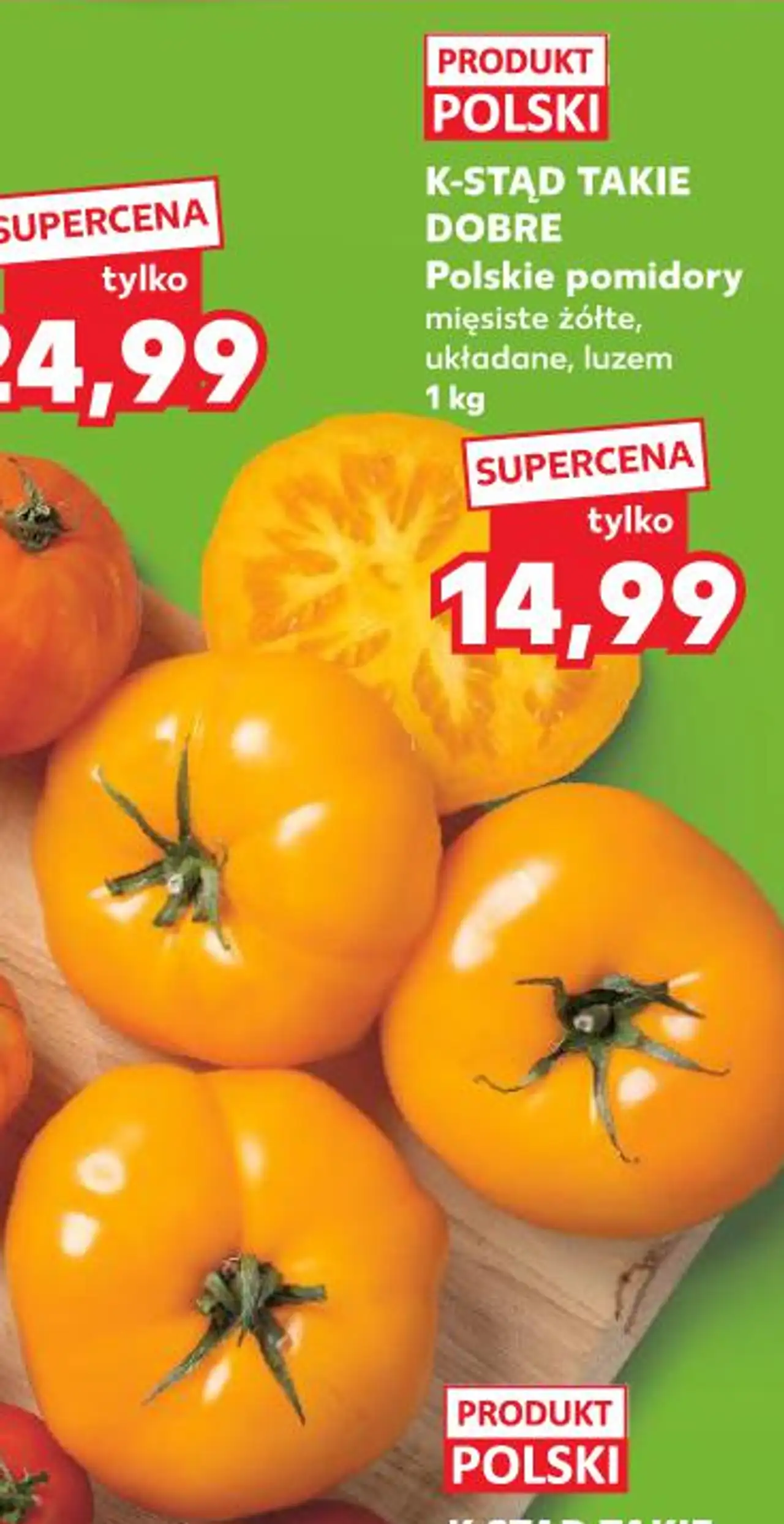K-STĄD TAKIE DOBRE Polskie pomidory mięsiste żółte, układane, luzem