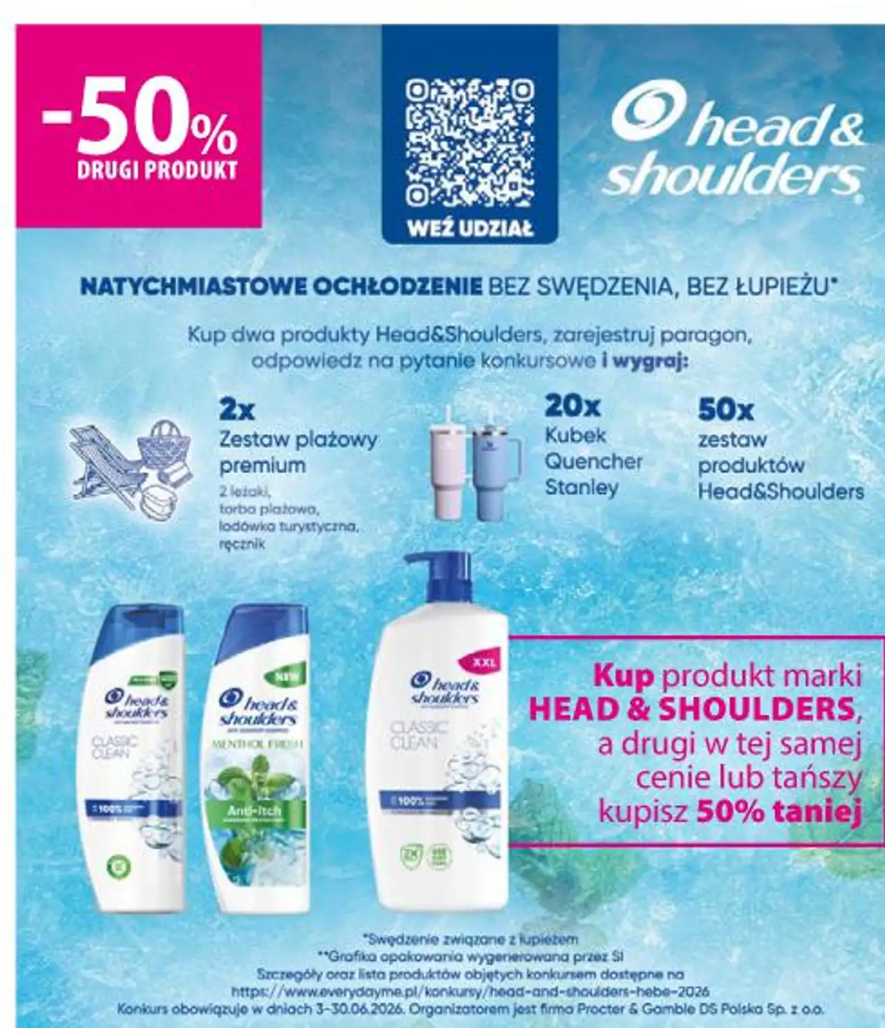 Kup produkt marki head & shoulders, a drugi w tej samej cenie lub tańszy kupisz 50% taniej