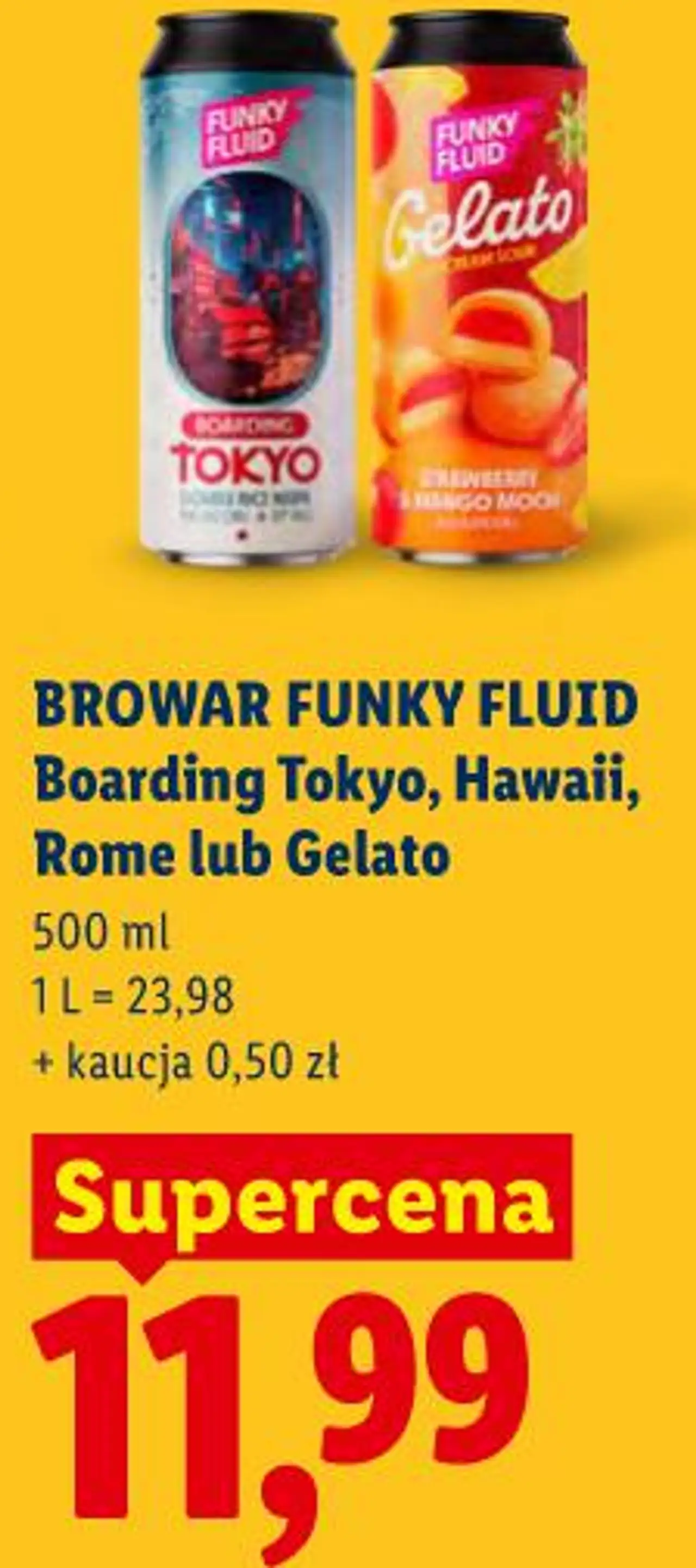 BROWAR FUNKY FLUID Boarding Tokyo, Hawaii, Rome lub Gelato