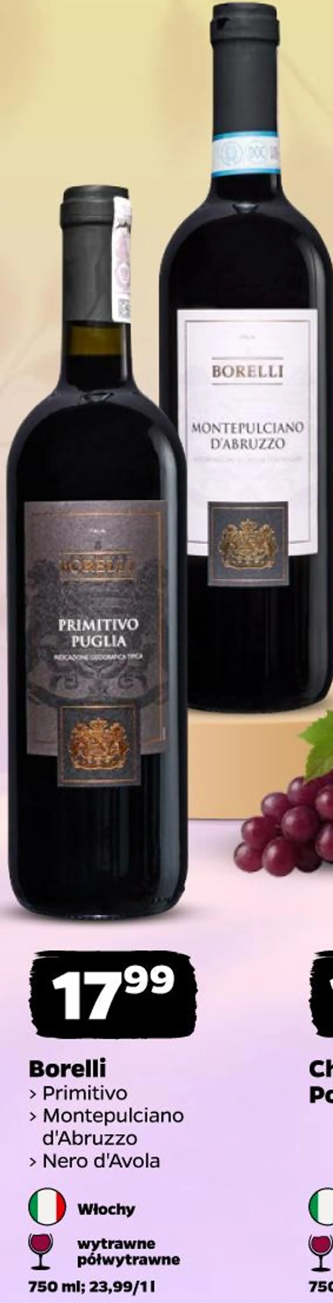 Borelli Primitivo / Montepulciano d'Abruzzo / Nero d'Avola