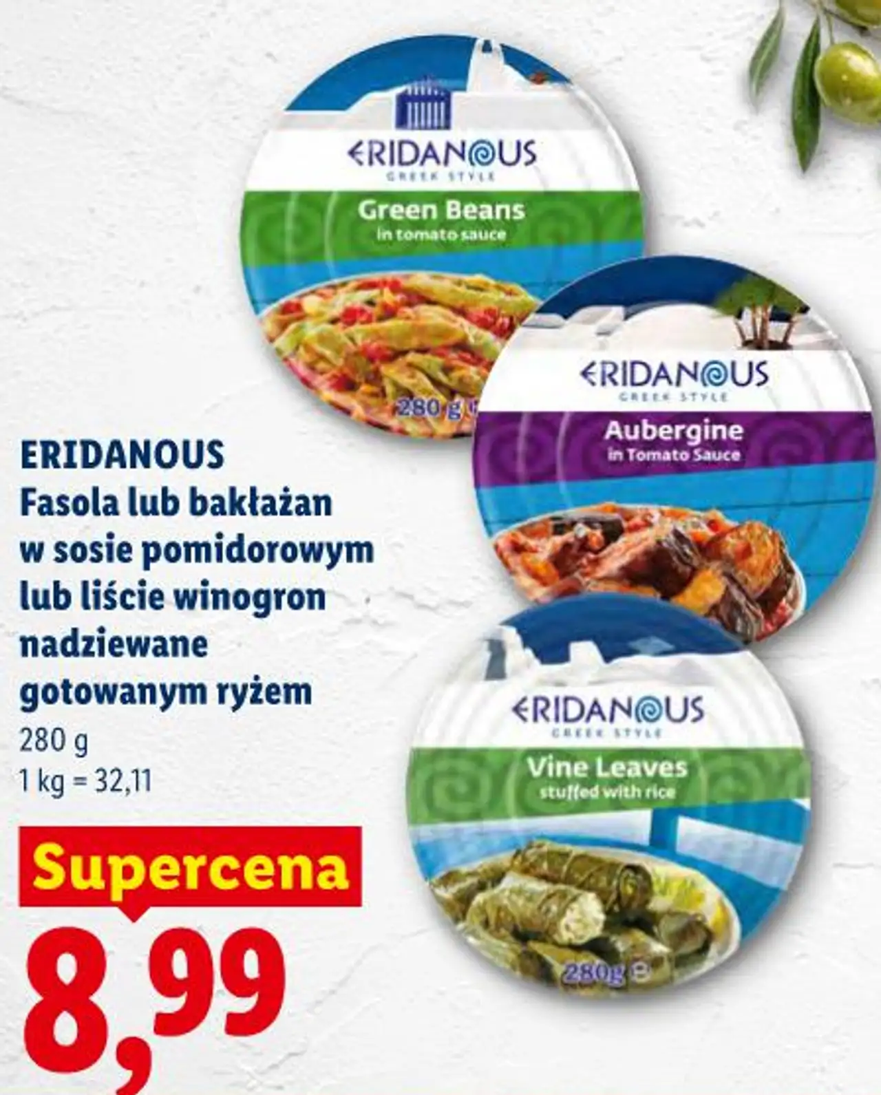 ERIDANOUS Fasola lub bakłażan w sosie pomidorowym lub liście winogron nadziewane gotowanym ryżem