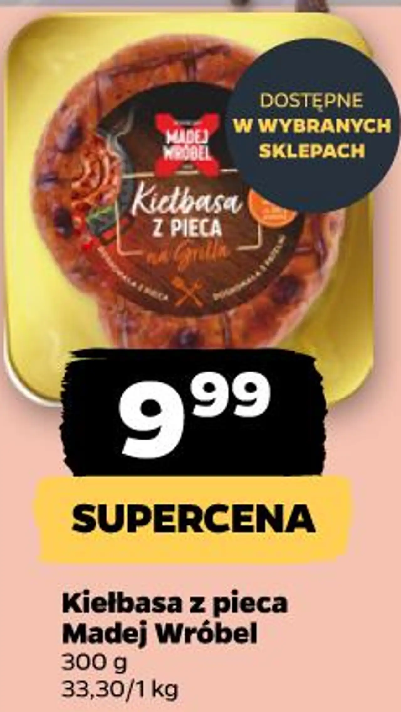 Kiełbasa z pieca Madej Wróbel