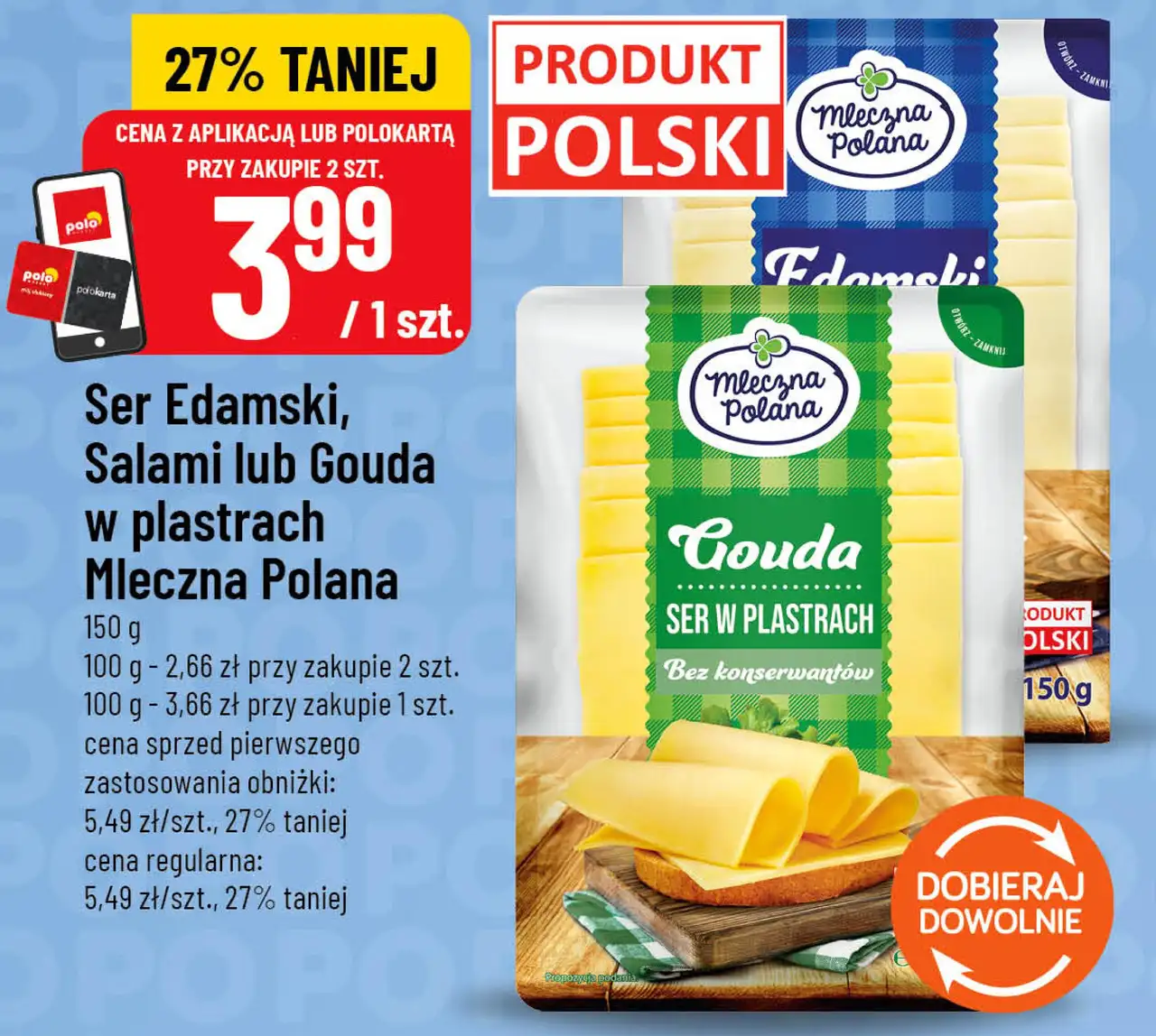 Ser Edamski, Salami lub Gouda w plastrach Mleczna Polana