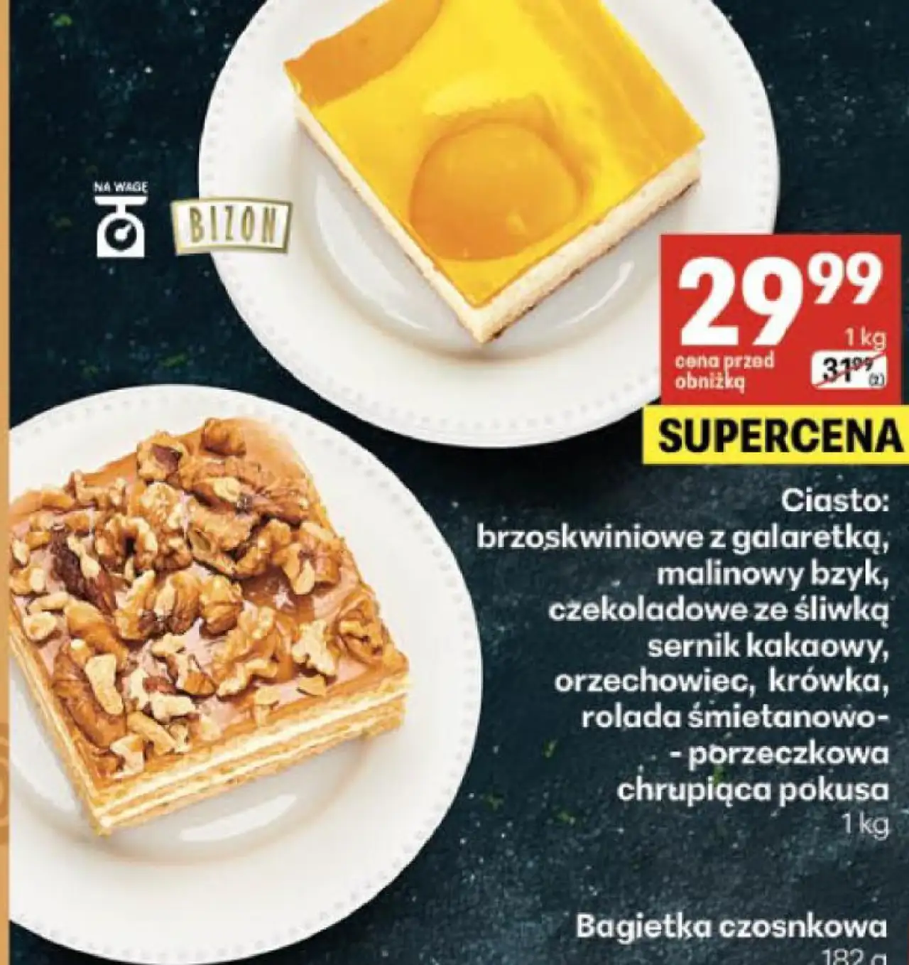 Bizon Ciasto: brzoskwiniowe z galaretką, malinowy bzyk, czekoladowe ze śliwką, sernik kakaowy, orzechowiec, krówka, rolada śmietanowo-porzeczkowa - chrupiąca pokusa