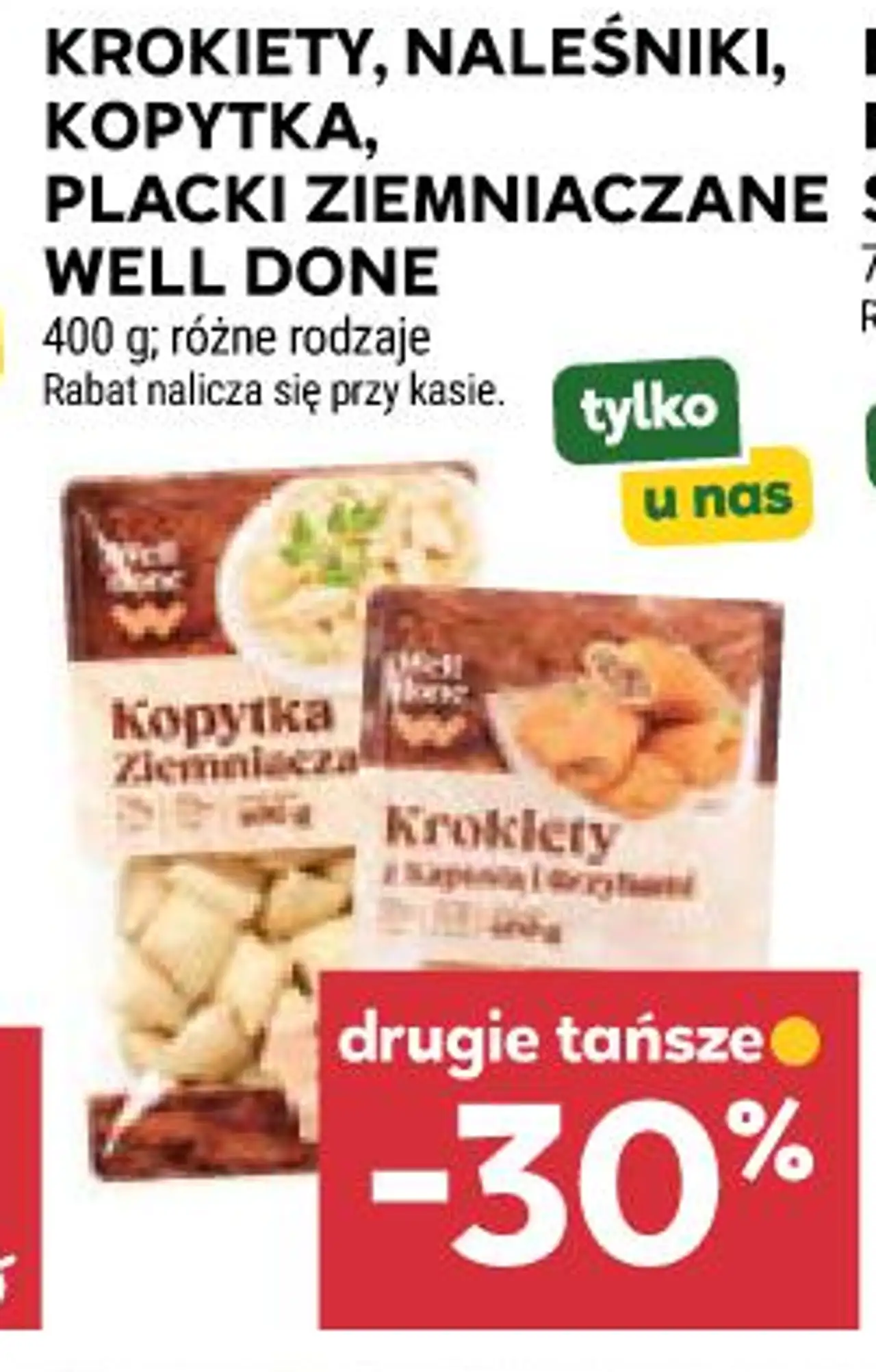 Krokiety, naleśniki, kopytka, placki ziemniaczane Well Done