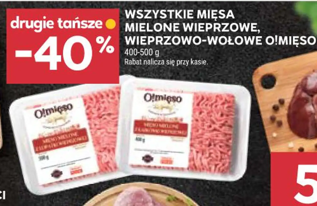 Wszystkie mięsa mielone wieprzowe, wieprzowo-wołowe O!Mięso