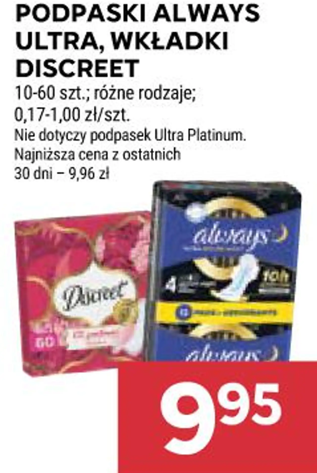 Podpaski Always Ultra, wkładki Discreet