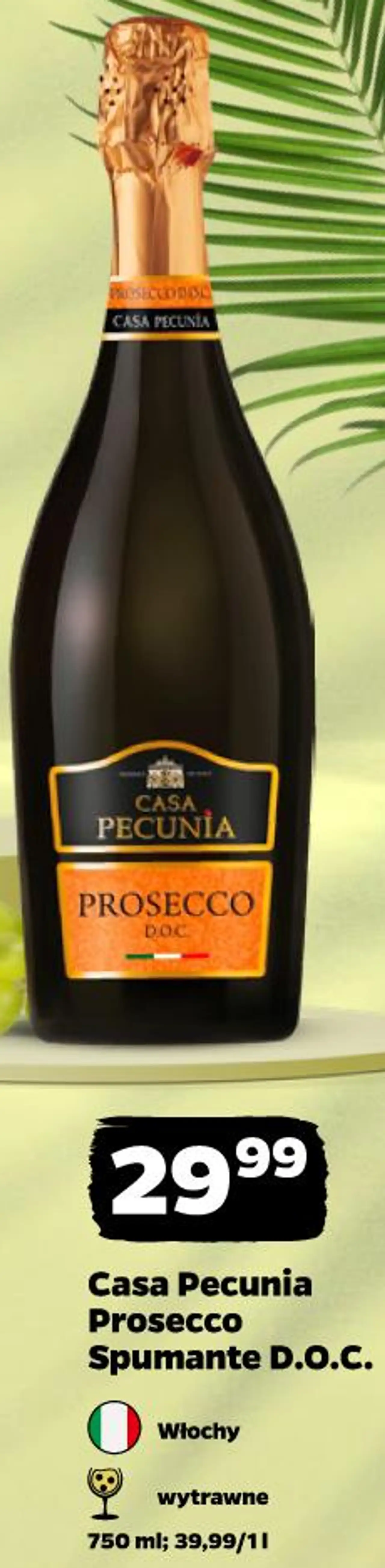 Casa Pecunia Prosecco Spumante D.O.C.
