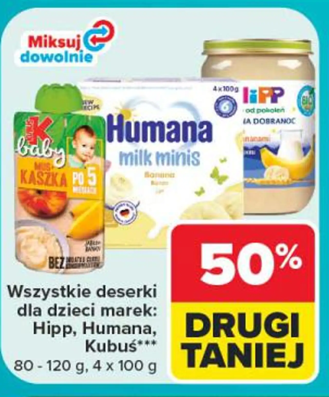 Wszystkie deserki dla dzieci marek: Hipp, Humana, Kubuś