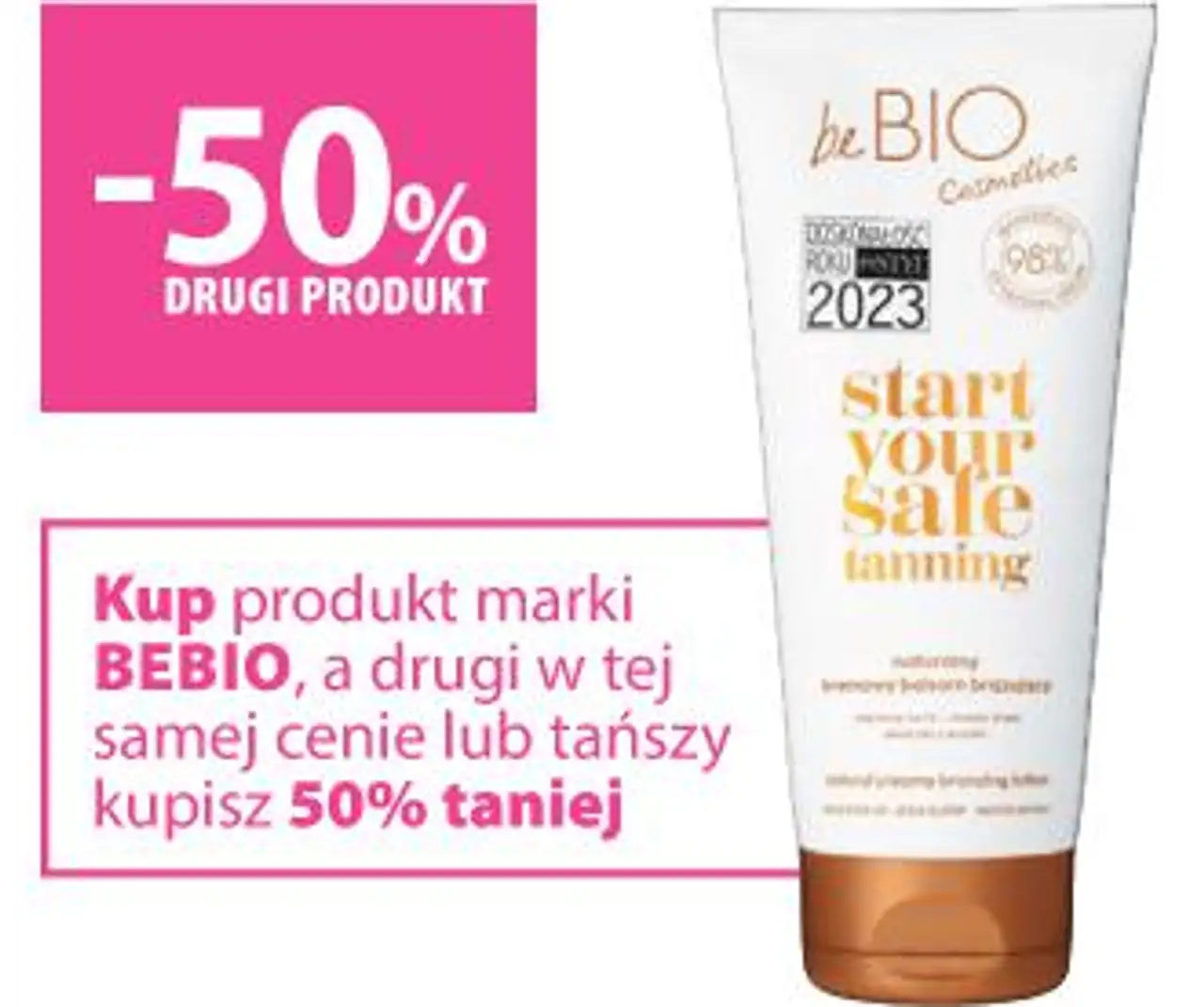 Kup produkt marki BEBIO, a drugi w tej samej cenie lub tańszy kupisz 50% taniej