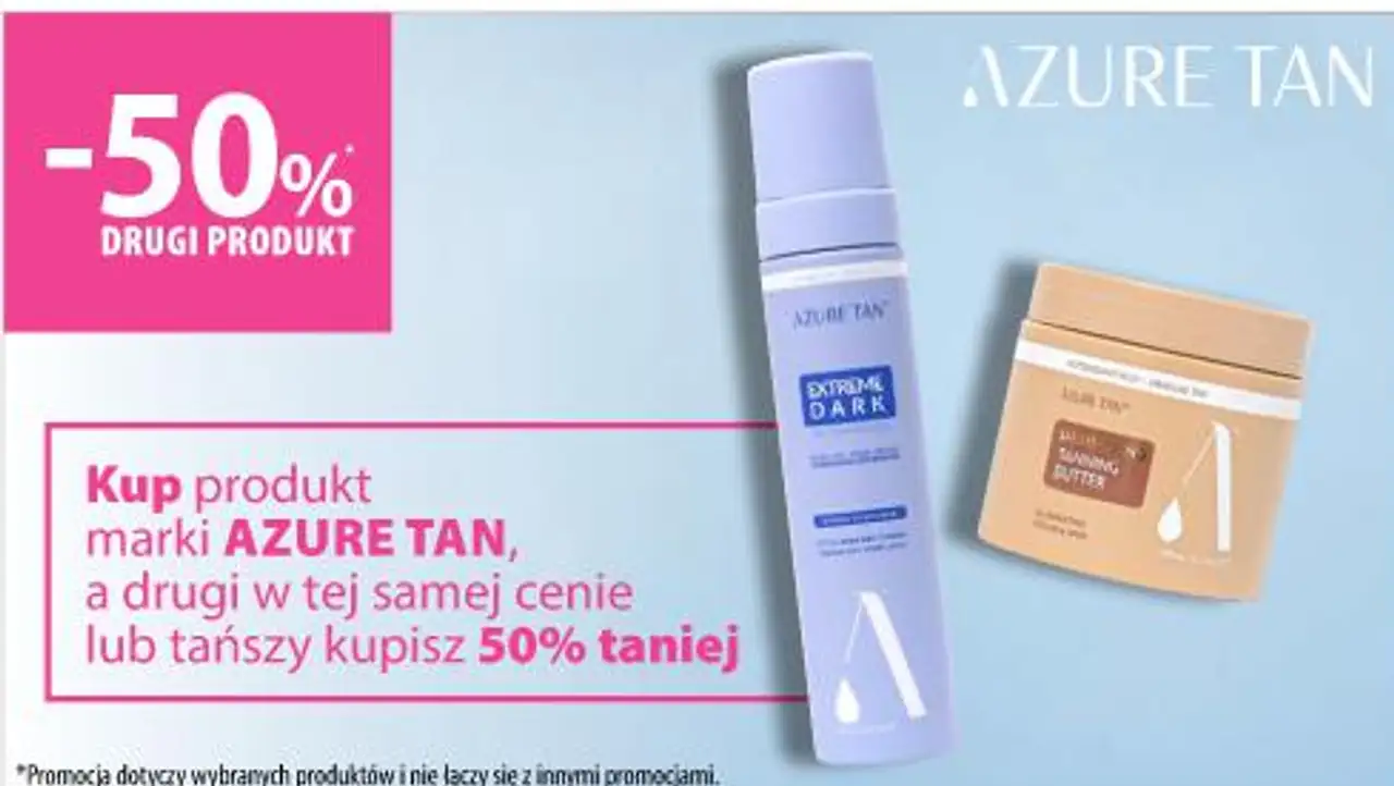 Kup produkt marki AZURE TAN, a drugi w tej samej cenie lub tańszy kupisz 50% taniej
