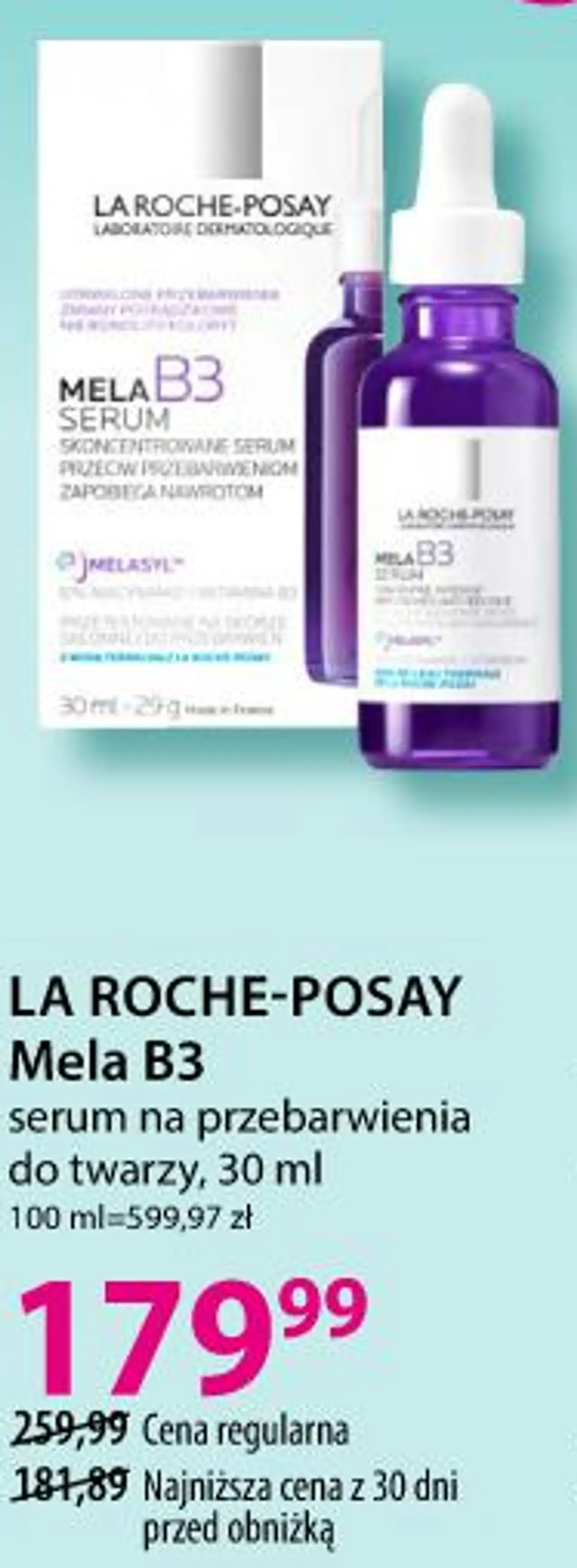 LA ROCHE-POSAY Mela B3 serum na przebarwienia do twarzy, 30 ml