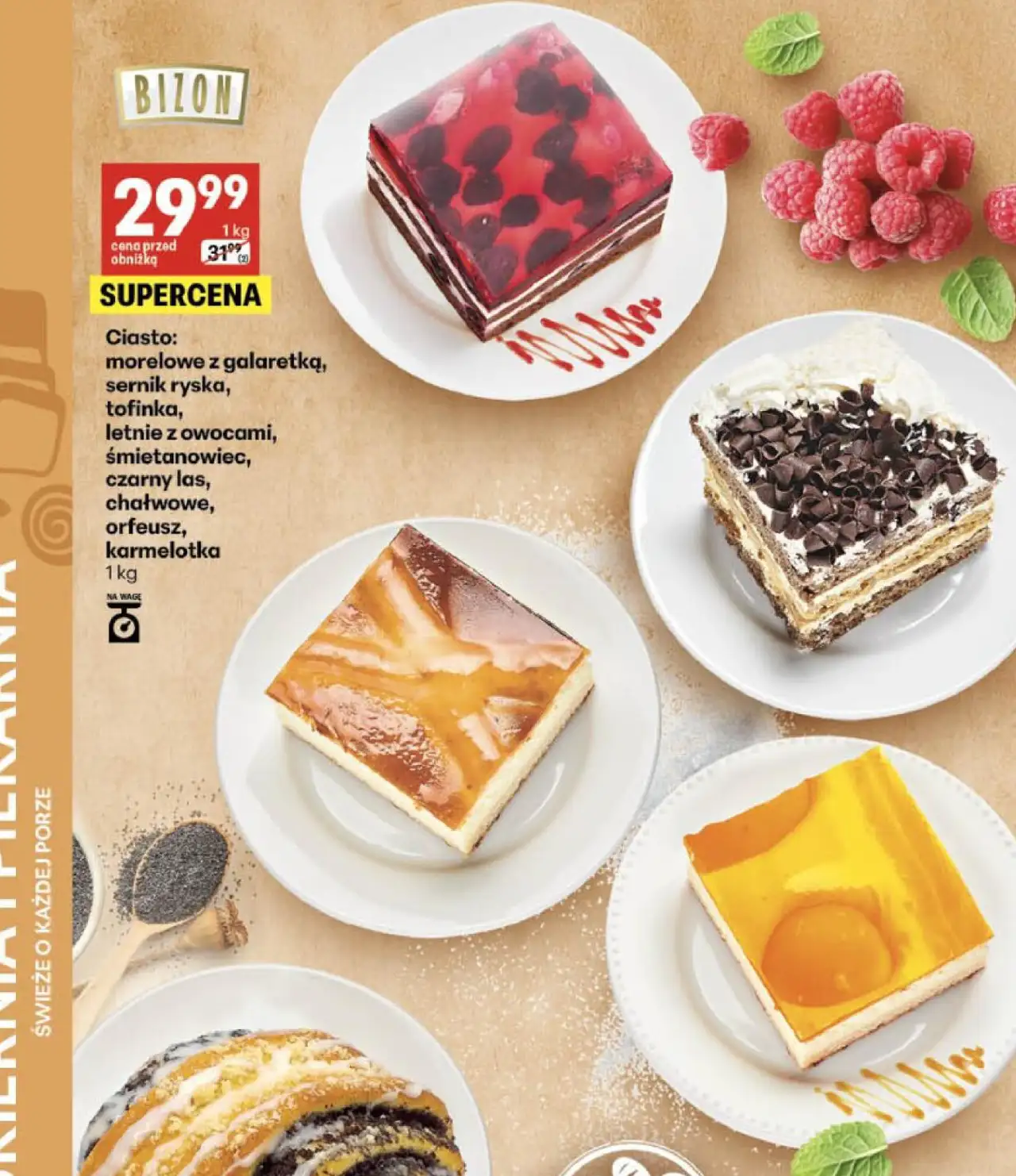 Bizon Ciasto (morelowe z galaretką, sernik ryska, tofinka, letnie z owocami, śmietanowiec, czarny las, chałwowe, orfeusz, karmelotka)