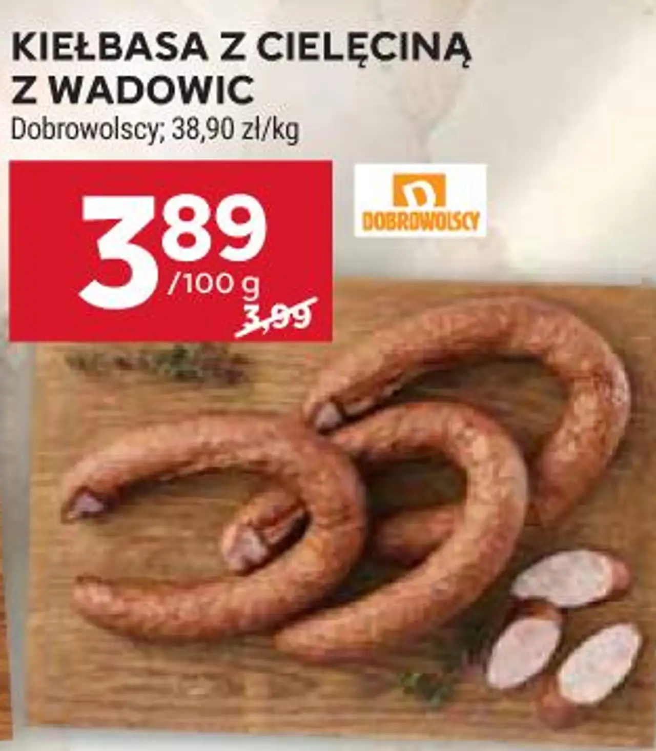 Kiełbasa z Cielęciną z Wadowic Dobrowolscy