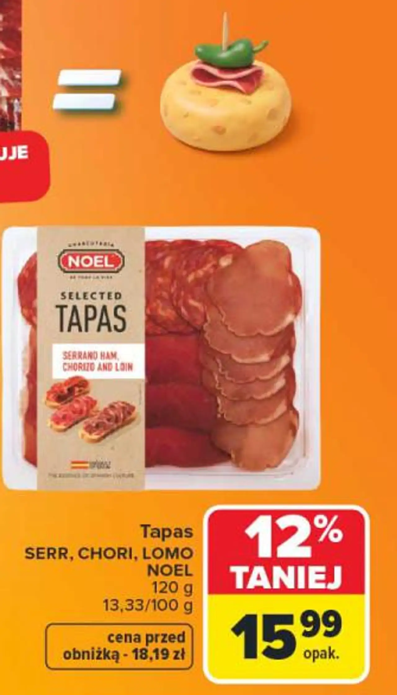 Tapas SERR, CHORI, LOMO NOEL