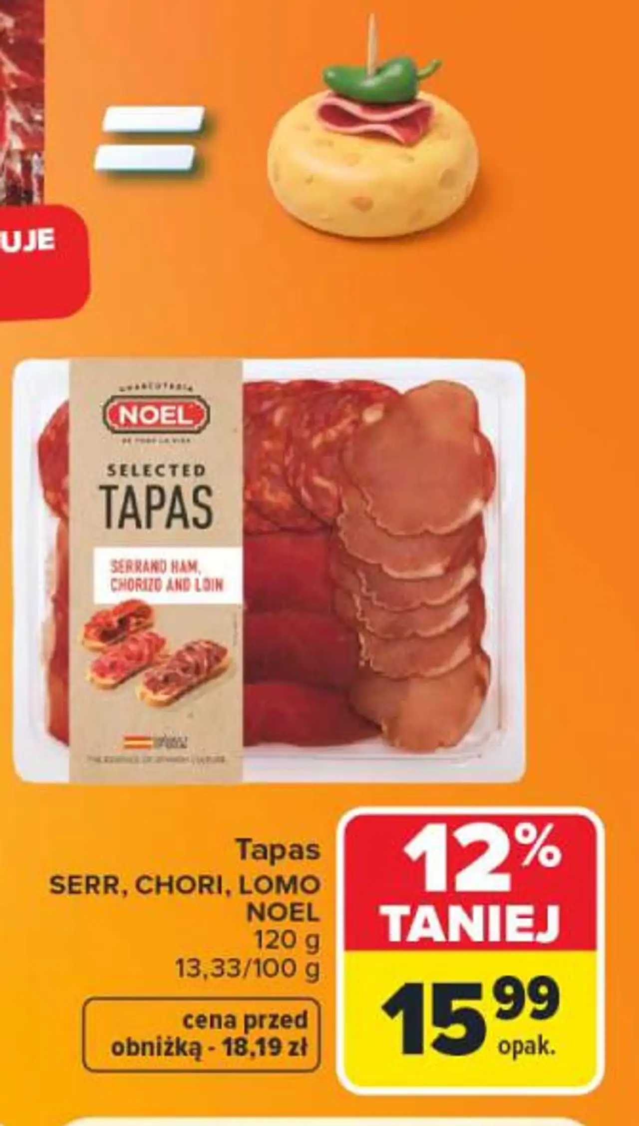 Tapas Serr, Chori, Lomo Noel