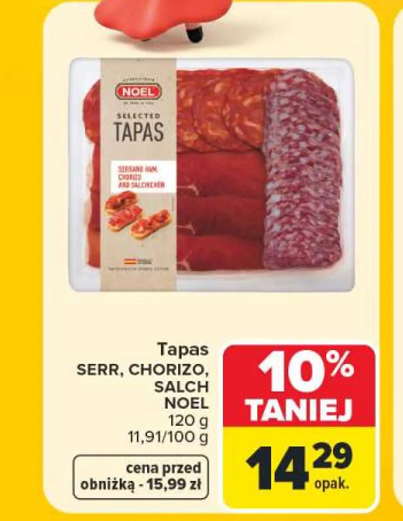 Tapas SERR, CHORIZO, SALCH NOEL