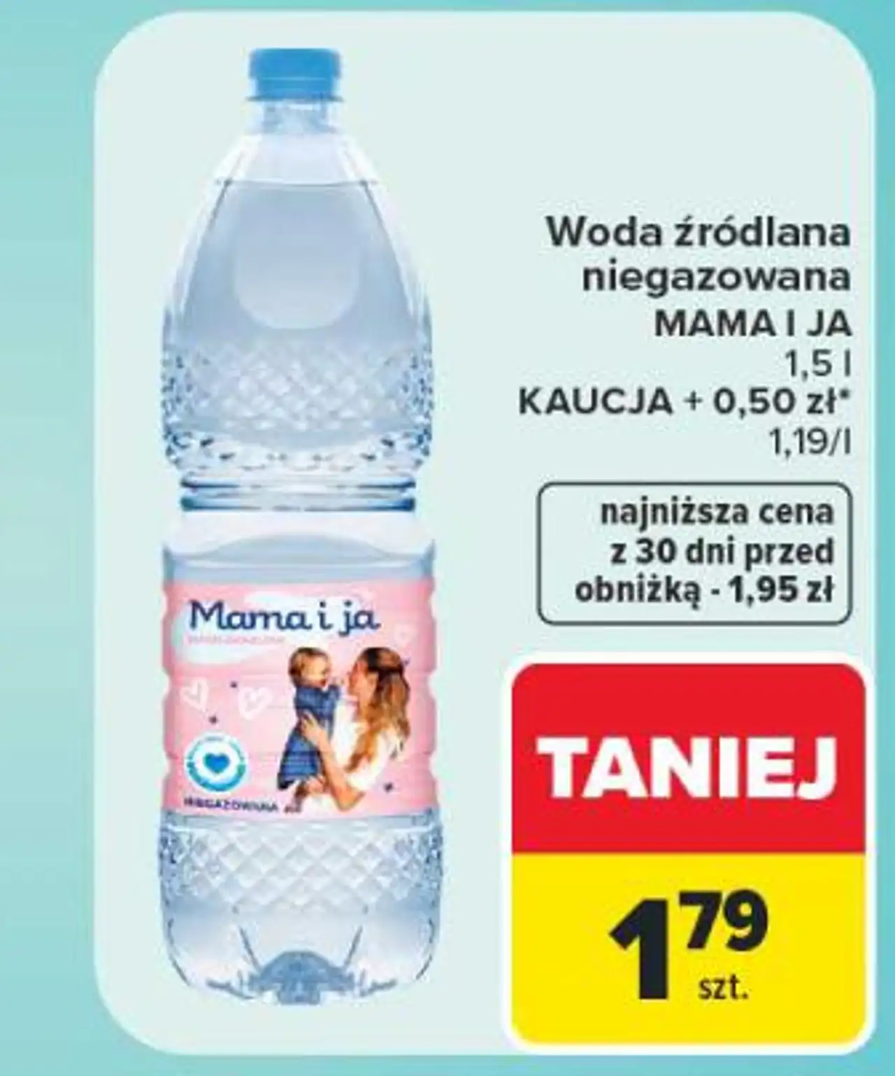 Woda źródlana niegazowana MAMA I JA 1,5 l