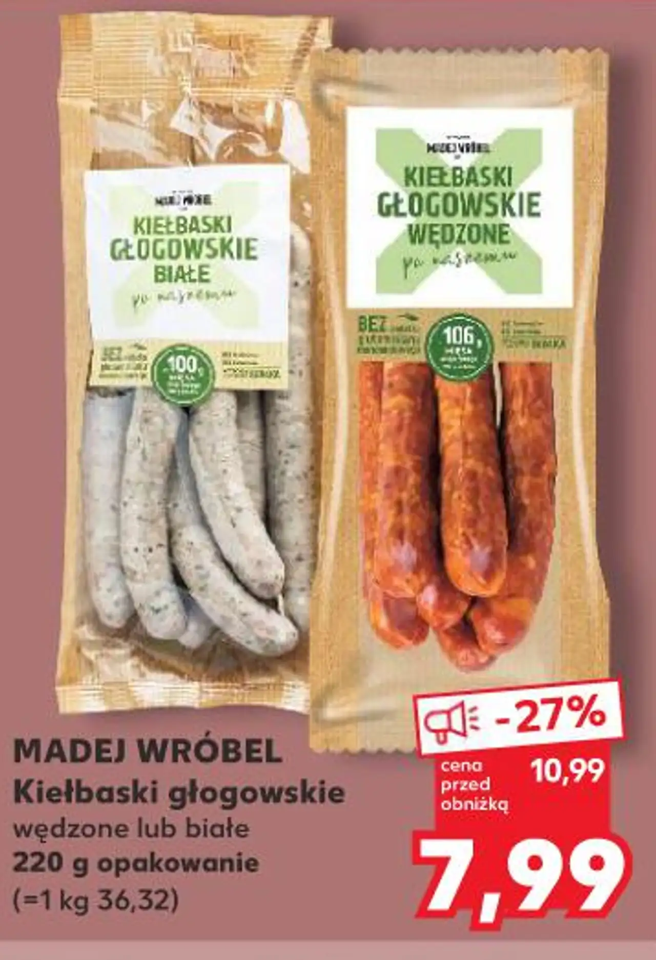 MADEJ WRÓBEL Kiełbaski głogowskie wędzone lub białe 220 g