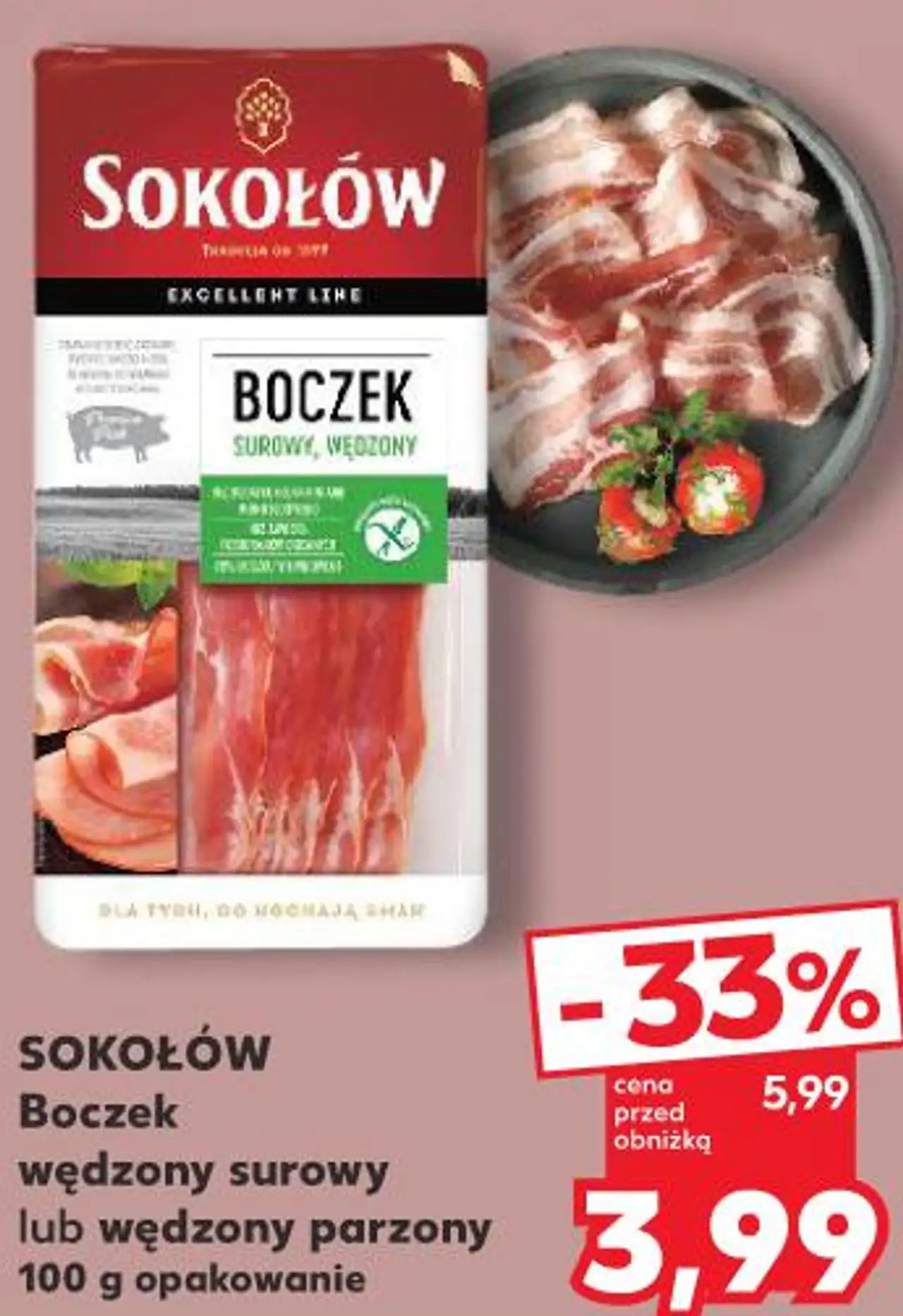 SOKOŁÓW Boczek wędzony surowy lub wędzony parzony 100 g