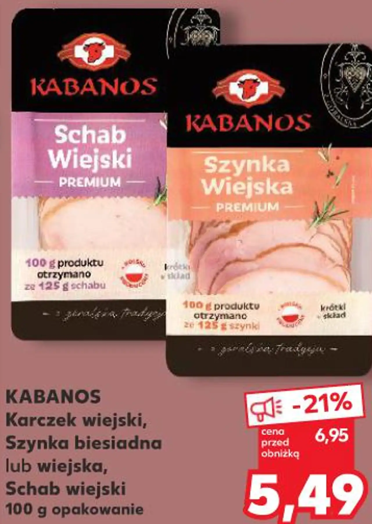 KABANOS Karczek wiejski, Szynka biesiadna lub wiejska, Schab wiejski 100 g